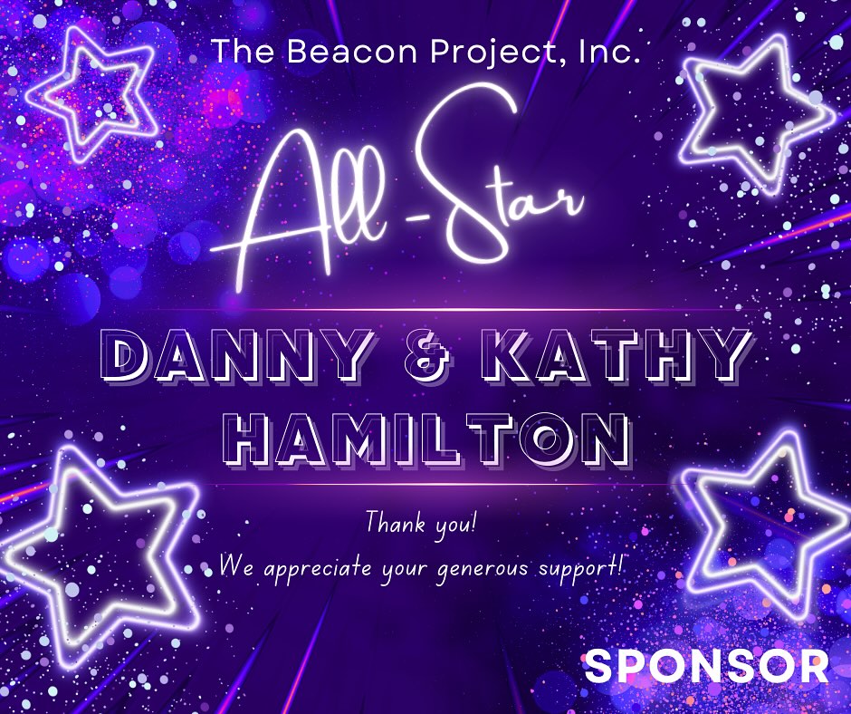 THANK YOU Danny & Kathy Hamilton for your sponsorship and generous support!! We appreciate you! #AllStarSponsor #AllStarsTeenTalentShow #TheBeaconProject #DKHamilton