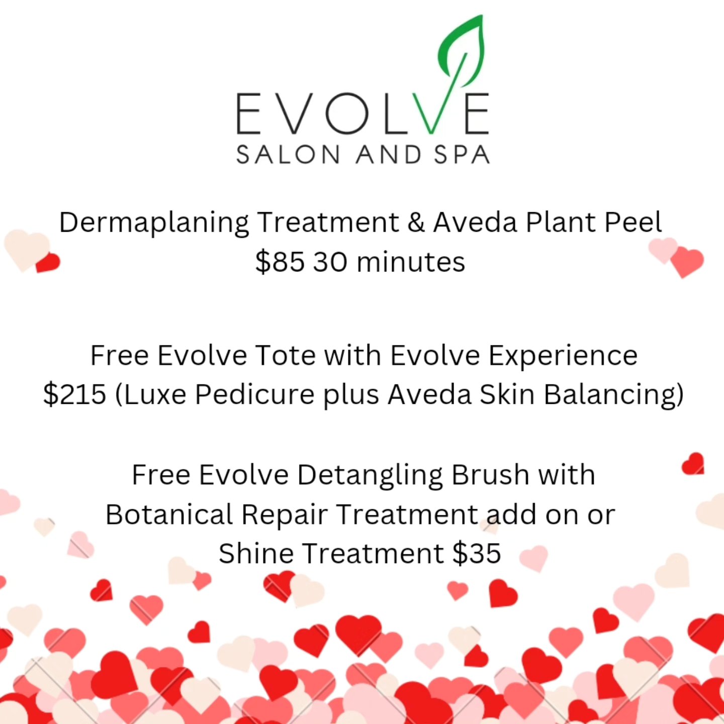 February Specials at Evolve Salon and Spa!! Please give us a call to schedule at 623-225-7773 for Carefree Hwy/27th ave and 480-361-1604 for Happy Valley/67th ave!
#zerogravitypedi #aveda #valentinesday #spaday