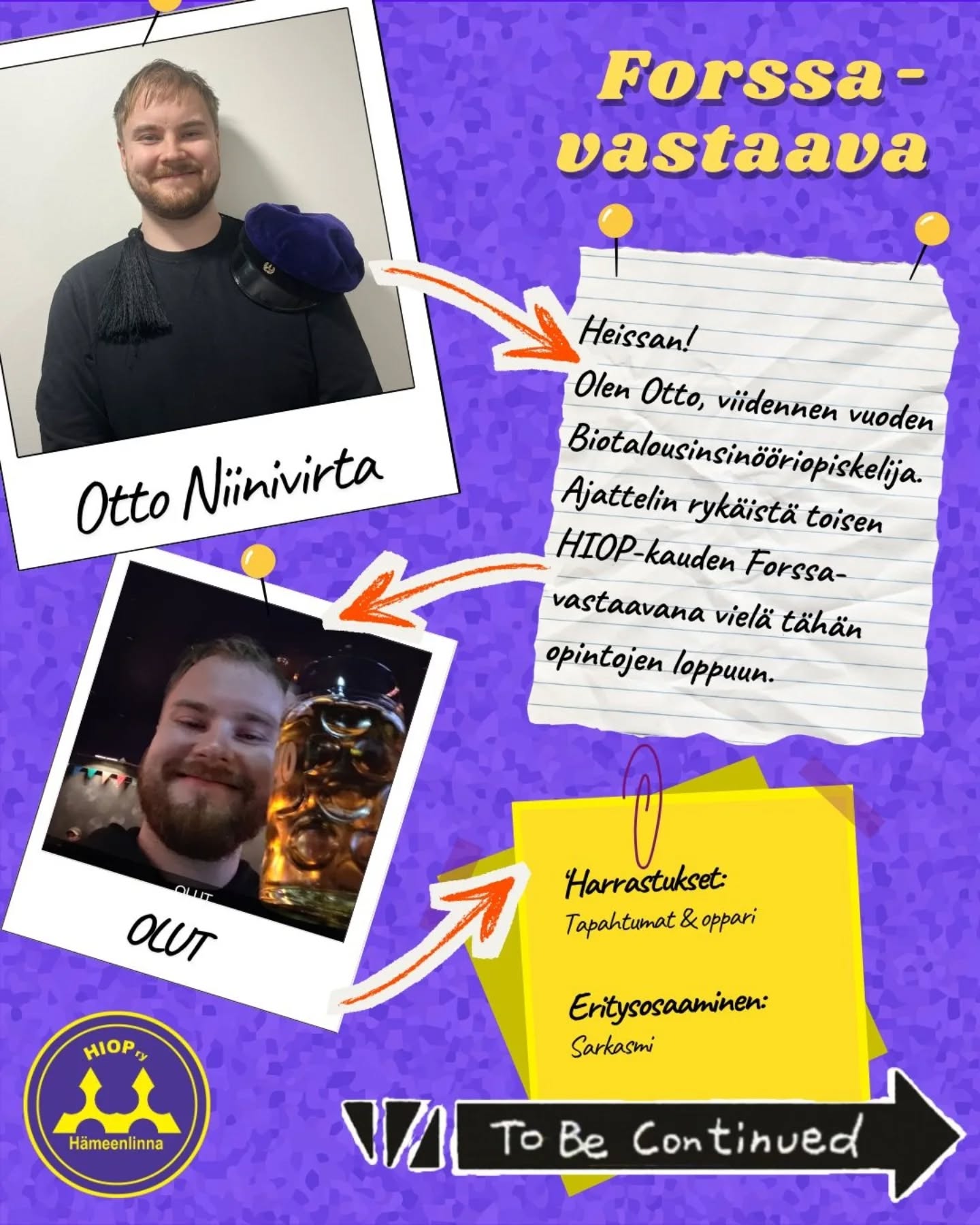 2026🔥
Hallitusesittelyt / Board introductions
Forssa vastaava / Forssa responsible
Otto Niinivirta