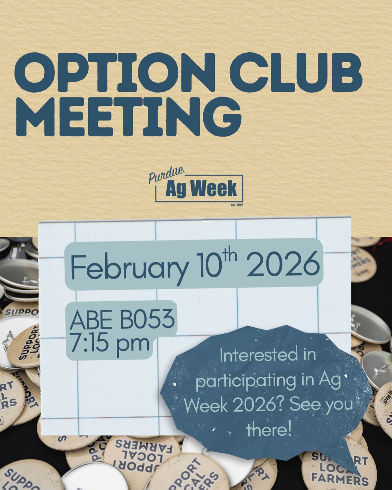 🚨OPTION CLUBS🚨 Ag Week 2026 is approaching quickly, and we can’t wait to see what’s in store for attendees!
-
If your student organization is interested in participating in Ag Week 2026, be sure to attend tomorrow’s option club meeting!
-
#purdueagweek #educate #engage #inspire