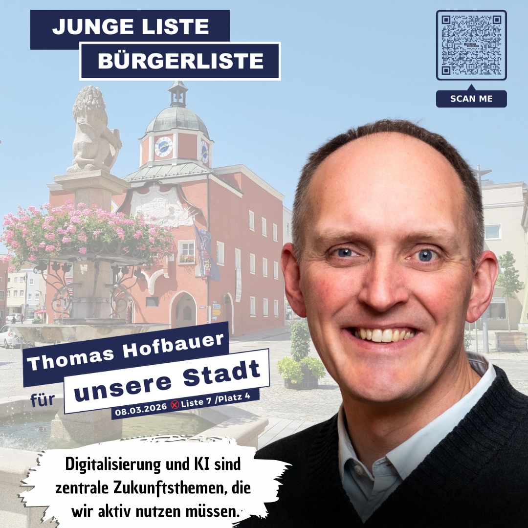 Digitalisierung und KI sind zentrale Zukunftsthemen – und wir müssen sie aktiv gestalten.
💻 Thomas Hofbauer setzt sich ein, um Pfarrkirchen mit modernen, smarten und nachhaltigen Lösungen auf Zukunftskurs auszurichten. Digitalisierung stärkt unsere Unternehmen, zieht neue Firmen an und schafft Perspektiven für junge, engagierte Menschen, damit sie hier bleiben und unsere Stadt mitgestalten.
Starke Infrastruktur, starke Wirtschaft, lebendige Innenstadt – so sichern wir die Zukunft Pfarrkirchens.