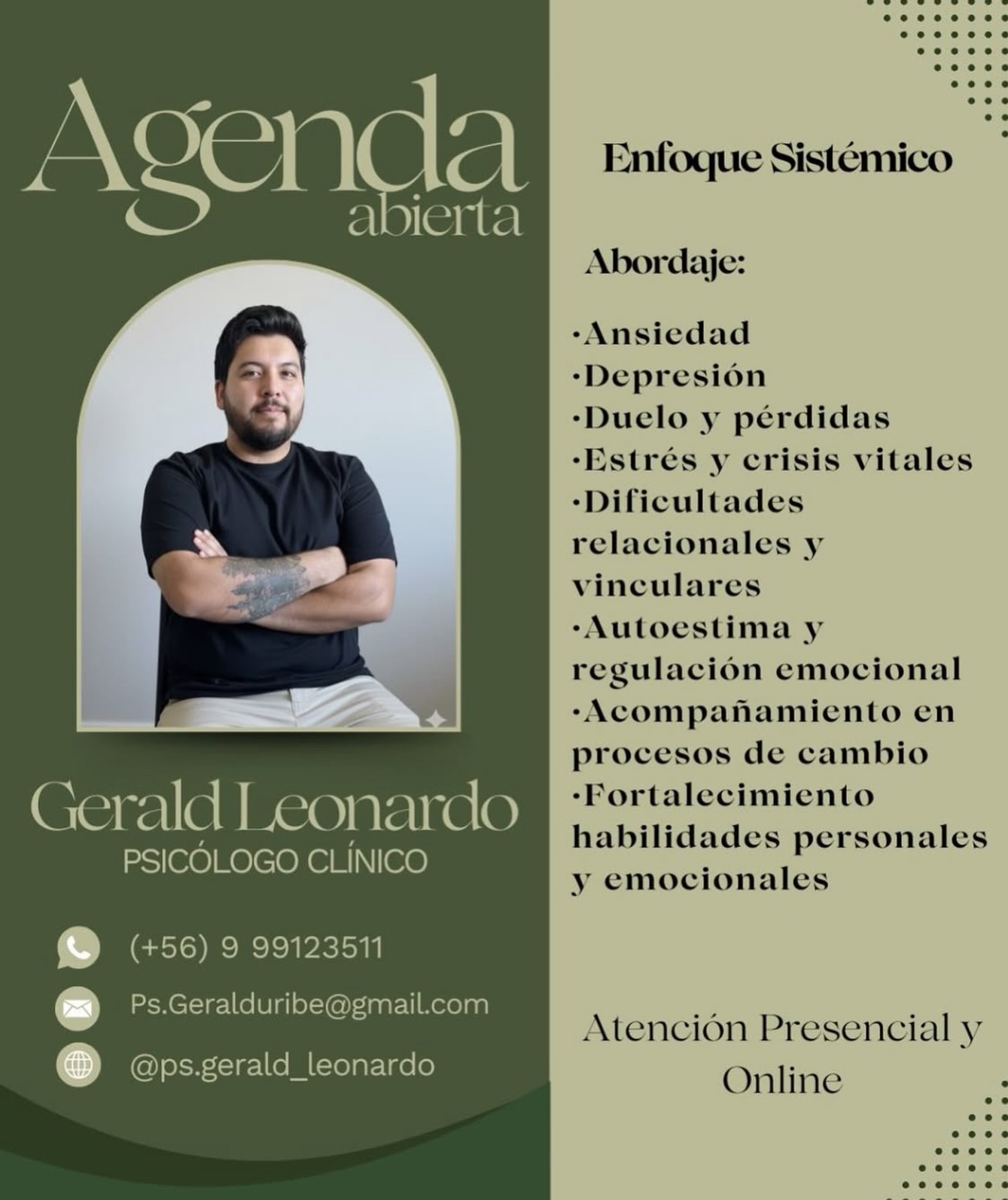 Agenda abierta.
Psicólogo Gerald Uribe.
+56 9 9912 3511