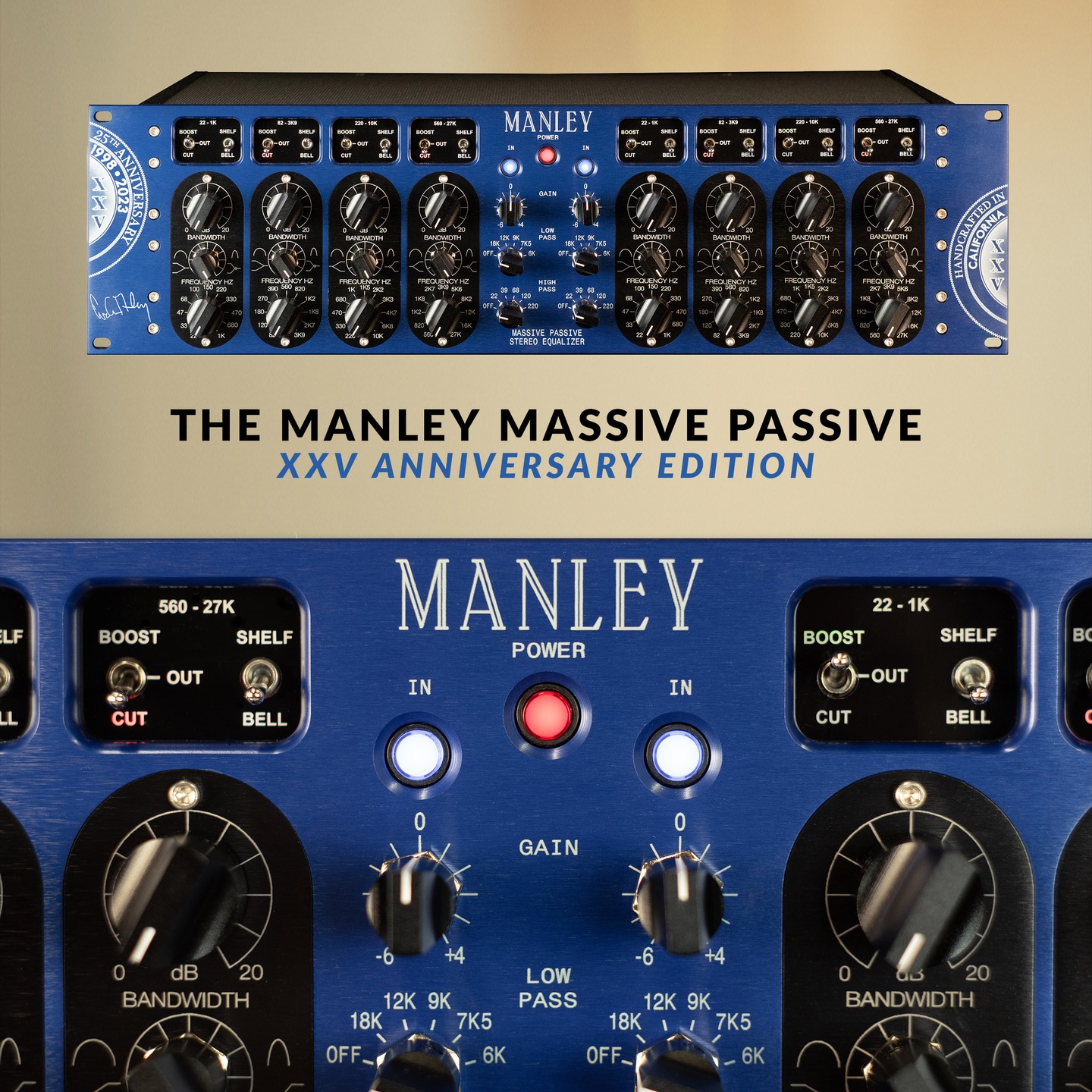 🔥 Something interesting for our upcoming INVENTORY BLOW OUT SALE!!
Specifically those persons looking for amazing stereo EQ and Manley gear heads...
*** Only 100pcs of this model were ever created.
We don't usually do this but, we have assigned one brand new, sealed in box, never opened, Manley Massive Passive XXV Anniversary Edition, to the Inventory Blow Out Sale. And the price has been adjusted according to Inventory Blowout Deal levels! Please check our flyer for Inventory Blowout pricing on all products.
About the unit:
The Manley Massive Passive has been organically sculpting sound all over the world since its release in 1998, and we're commemorating its 25th anniversary with this special XXV Limited Edition.
With a sexy deep cobalt blue faceplate and custom laser engraved artwork, this special unit is limited to a run of ONLY 100 pieces (50 USA, 50 International) worldwide.
As always, happy recording!
~ LMPro
www.lmpro.ca
@ysl_pro @longandmcquade