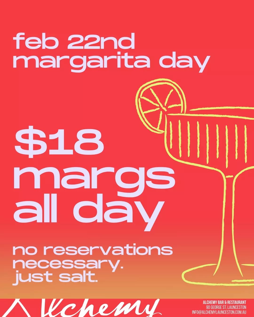 Squeeze the day! 🍋🟩✨
Sunday, Feb 22nd is International Margarita Day and we’re throwing a fiesta at Alchemy! We’ll be pouring our iconic, salt-rimmed margs for just $18 ALL DAY LONG 🍹
Tag your tequila-loving bestie and let’s get salty. Cheers! 🥂
📍 Alchemy Launceston
📅 Sunday, Feb 22
⏰ All Day
🍸 $18 Margaritas