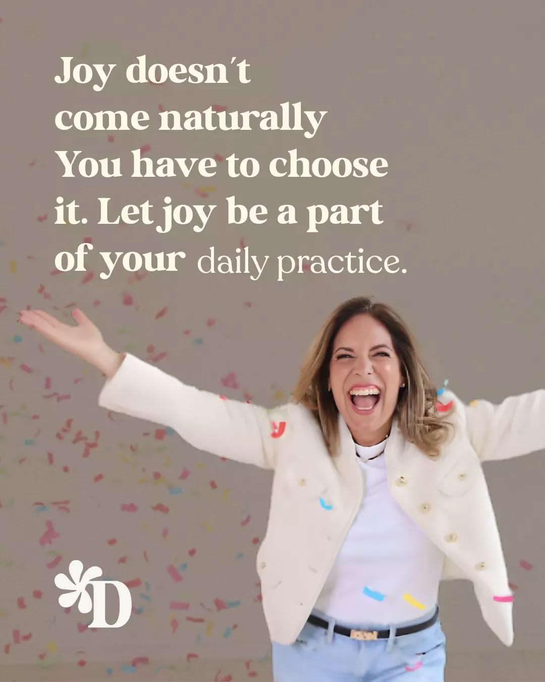 Practice makes… joyful?
We practice our skills, we practice our hobbies, so why don’t we practice our happiness?
Let joy be part of your daily routine, just like your morning coffee. It doesn’t have to be a big grand gesture; sometimes it’s just pausing to appreciate the sunlight or laughing at a silly joke.
Make it a habit. Make it yours. 💛
And since my theme for February is JOY, I’ve created a Joy Practice Guide to help you get started.
If you’re interested in learning how to create your own JOY PRACTICE, be sure to subscribe to the site for more moments of joy. 💛
#PocketfulOfDaisy #JoyIsAHabit #MondayMotivation #MiamiRealtor #GoodVibesOnly #practicingjoy #leadingwithheart #generatinglight