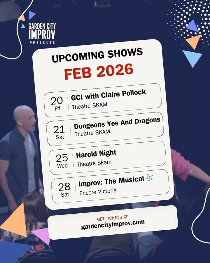 Our February lineup is stacked!
Fri. Feb 20: GCI with @missritastclaire @kevin.matviw and @gardner_andrew 🌟
Sat. Feb 21: Dungeons Yes, And Dragons 🐲
Wed. Feb 25: Harold Night💀
Sat. Feb 28: Improv: The Musical 🎶
Come laugh with us this month! Tix will sell fast! Link in bio. 🔗
@theatreskam @encore.victoria @tourismvictoriabc @chek_aroundtown @johnnynovak @lamppostvictoria @yyjdateideas
#yyj #VictoriaBC #YYJComedy #YYJImprov #GardenCityImprov