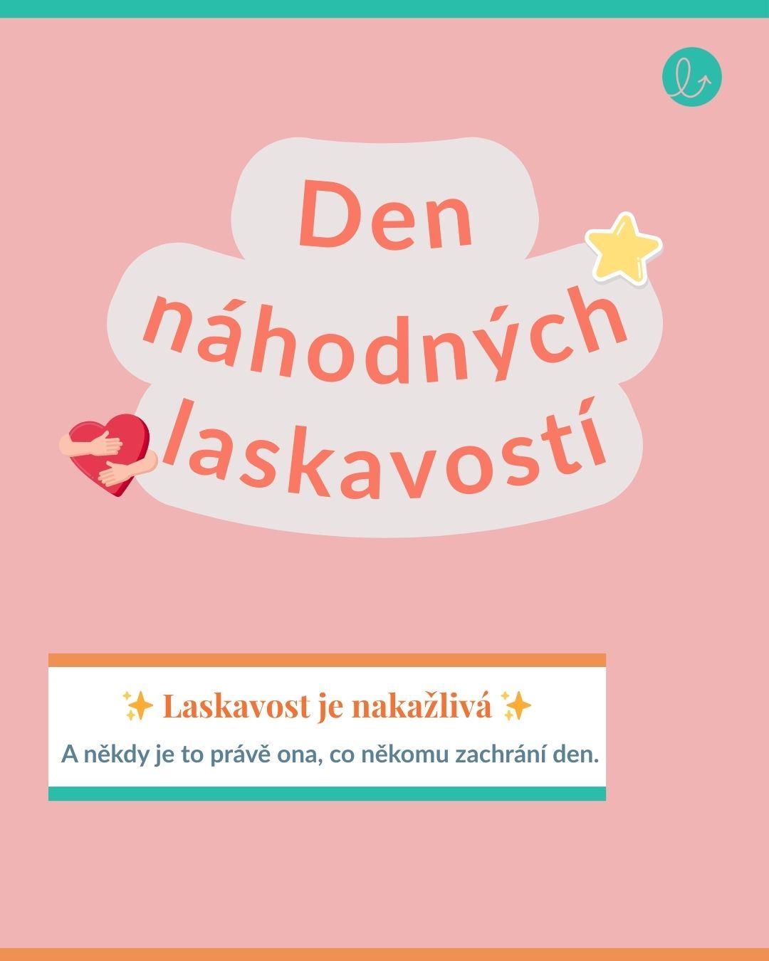 🌿 Den náhodných laskavostí (Random Acts of Kindness Day)
Dnes je krásná příležitost připomenout si, že laskavost nemusí být velká – stačí, když je opravdová. 💛
Zkus dnes jednu „malou“ věc, která někomu ulev