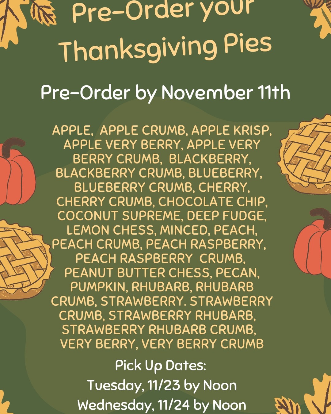 We're taking orders for Thanksgiving Pies! π«π¦
Lots of delicious flavors to choose from. Pre-order by November 11th by stopping by or calling us at 518-231-1624