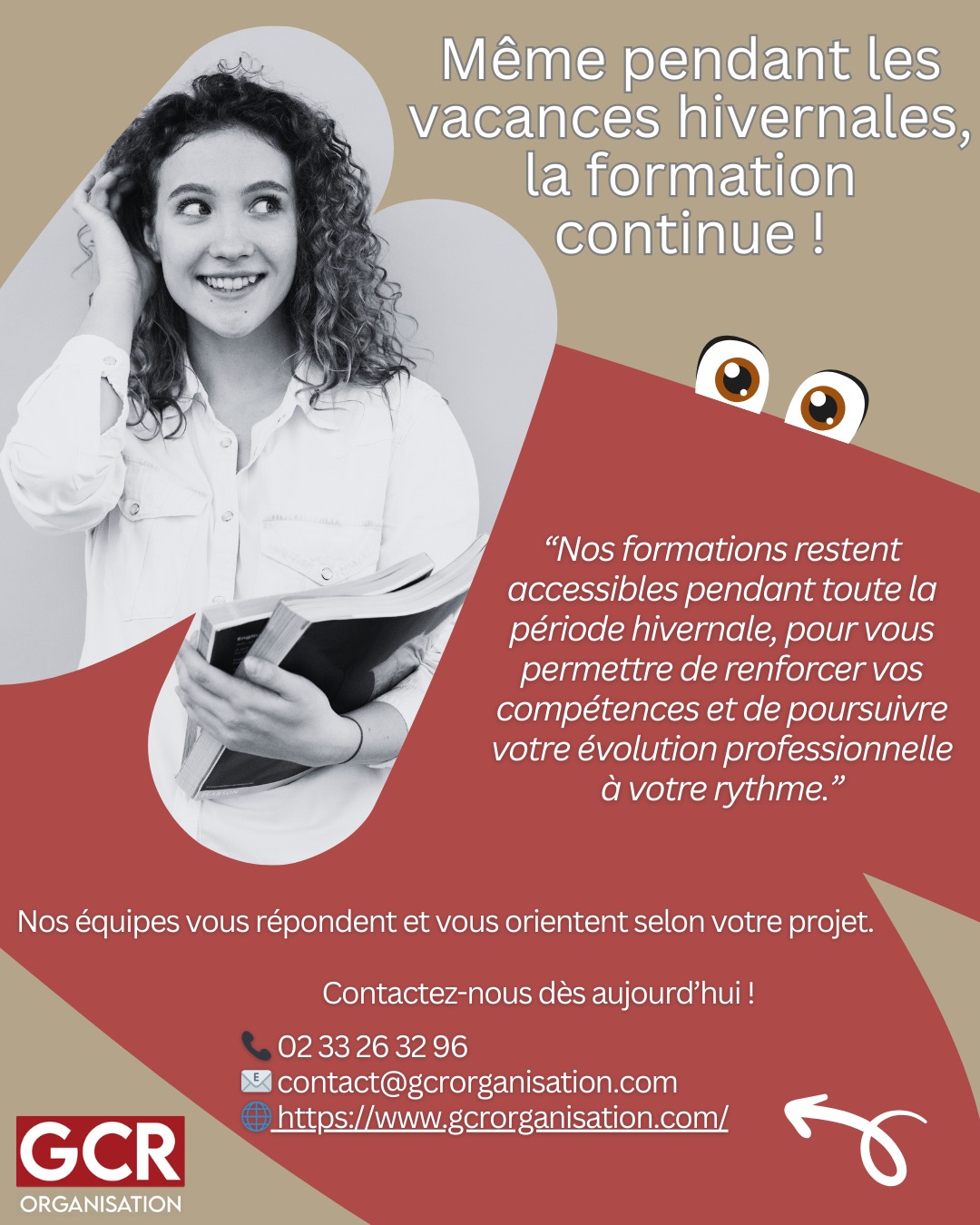 Même pendant les vacances hivernales, la formation continue.
Pourquoi continuer à se former ?
Nos formations restent accessibles pendant toute la période hivernale, pour vous permettre de renforcer vos compétences et de poursuivre votre évolution professionnelle à votre rythme.
Se former, c’est choisir de rester en mouvement.
Progresser, se perfectionner et saisir chaque opportunité d’évolution, peu importe la saison, c’est investir dans votre avenir et votre sérénité au quotidien.
Besoin d’accompagnement ?
📩 Contactez-nous pour en savoir plus sur nos formations. Nous serons ravis de vous guider dans votre projet de développement professionnel.
Notre équipe vous accueille du lundi au vendredi, de 08h30 à 17h00.
📞 02 33 26 32 96
📧 contact@gcrorganisation.com
🌐 https://www.gcrorganisation.com/
#Formation #montéeencompétences #ÉvolutionProfessionnelle #VacancesHivernales