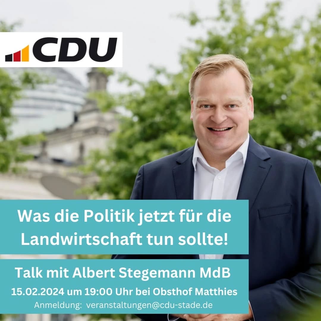 Wir laden ein zu einer Diskussionsrunde mit Albert Stegemann MdB (Vorsitzender der AG Ernährung & Landwirtschaft der Unions-Bundestagsfraktion) bei Obsthof Matthies.
@albert.stegemann wird Gast der Obstbautage sein und freut sich, auch in diesem Rahmen ins Gespräch zu kommen und über die derzeitige Situation in der Landwirtschaft und die Folgen der Ampel-Regierung zu diskutieren.
Wir freuen uns, Herrn Stegemann in unserer Region begrüßen zu dürfen und gemeinsam insbesondere für den Obstbau einzustehen.
Für erfrischende Getränke und einen Imbiss wird gesorgt.
Teilnahme gerne unter veranstaltungen@cdu-stade.de anmelden.
#landwirtschaft
#obstbautage