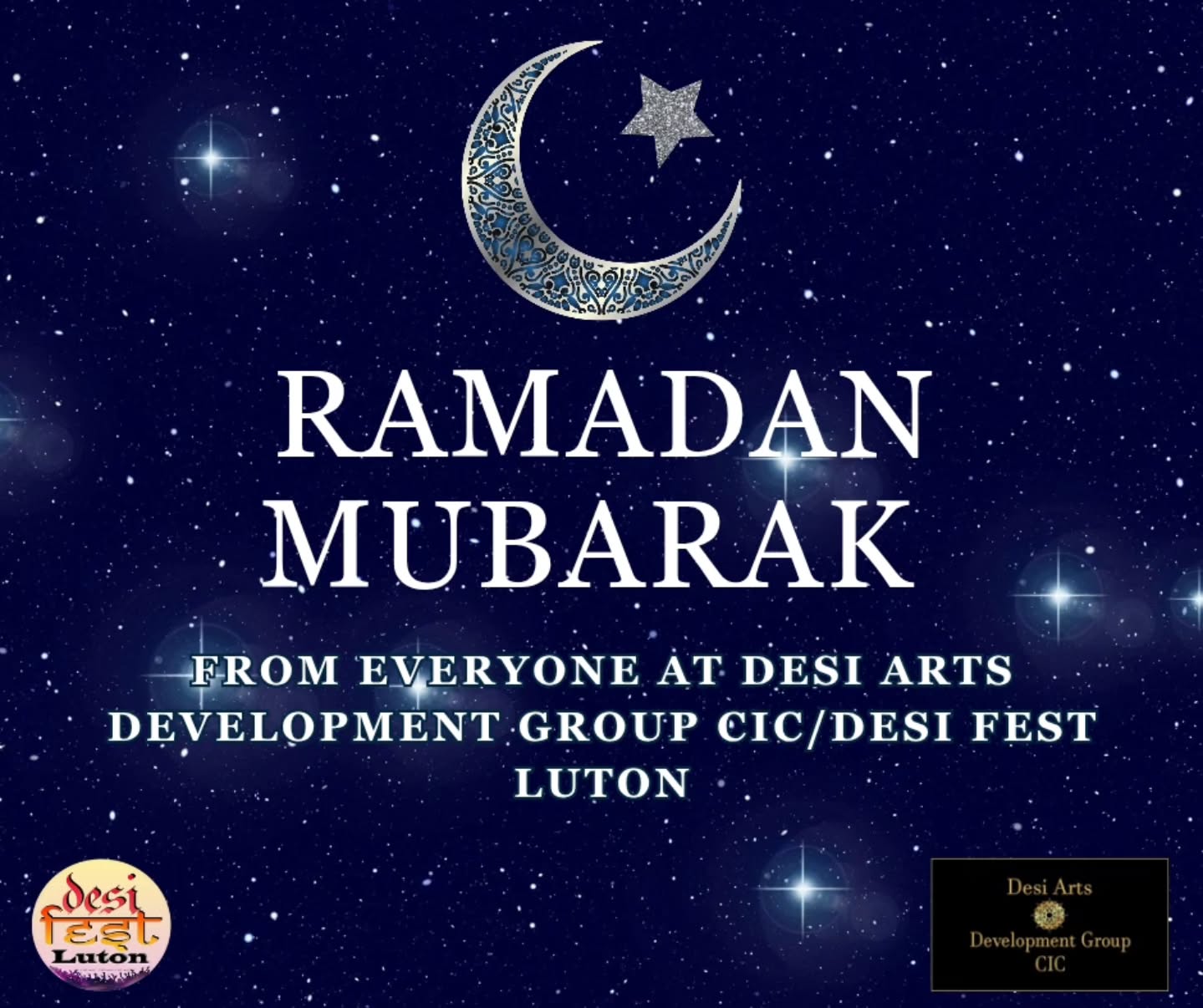 Ramadan Mubarak from everyone at Dest Arts Development group CIC & Desi Fest Luton.
#ramadan2026 #RamadanMubarak #blessings