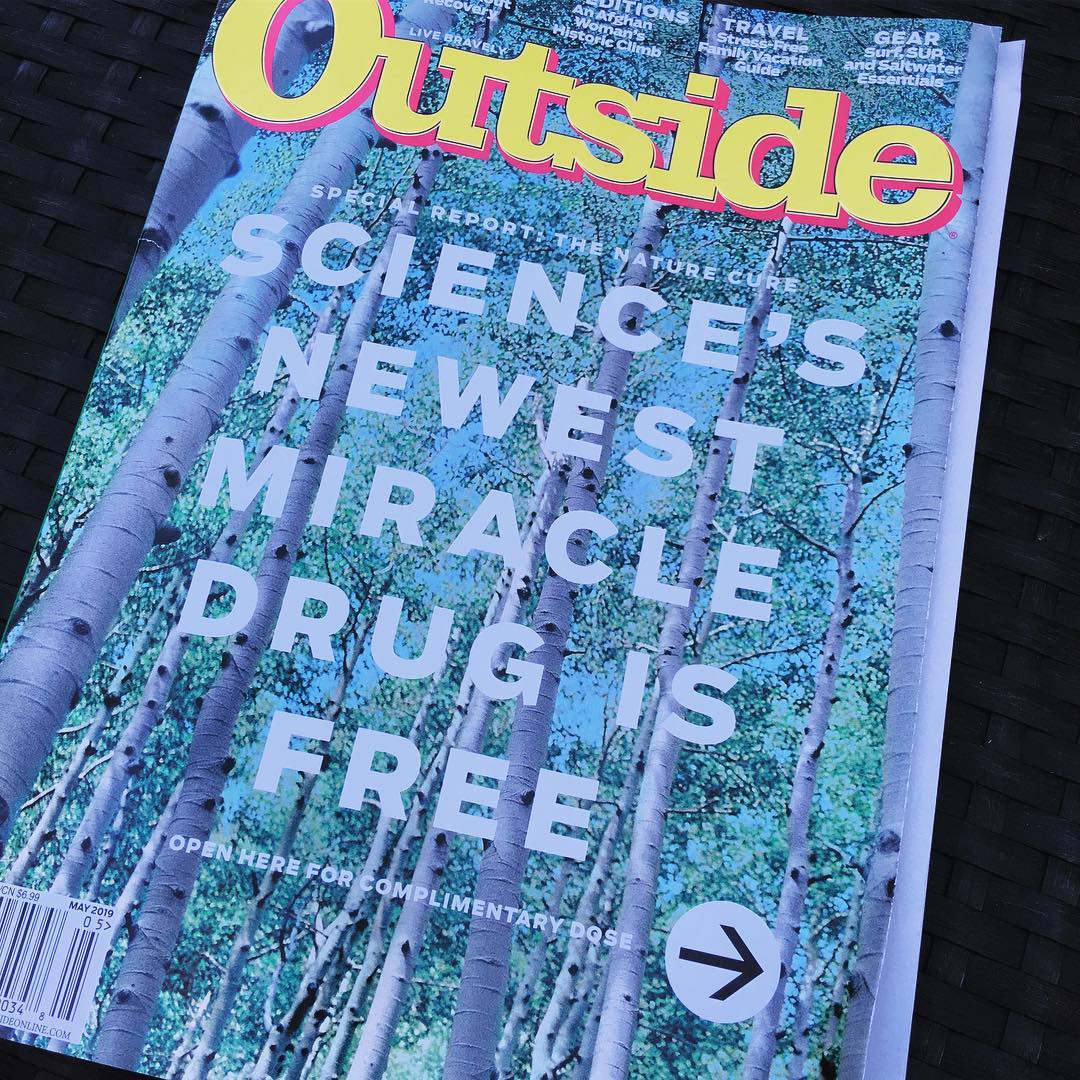 Time Outside is Good Medicine #naturerx kudos to @outsidemagazine for giving this so much importance.