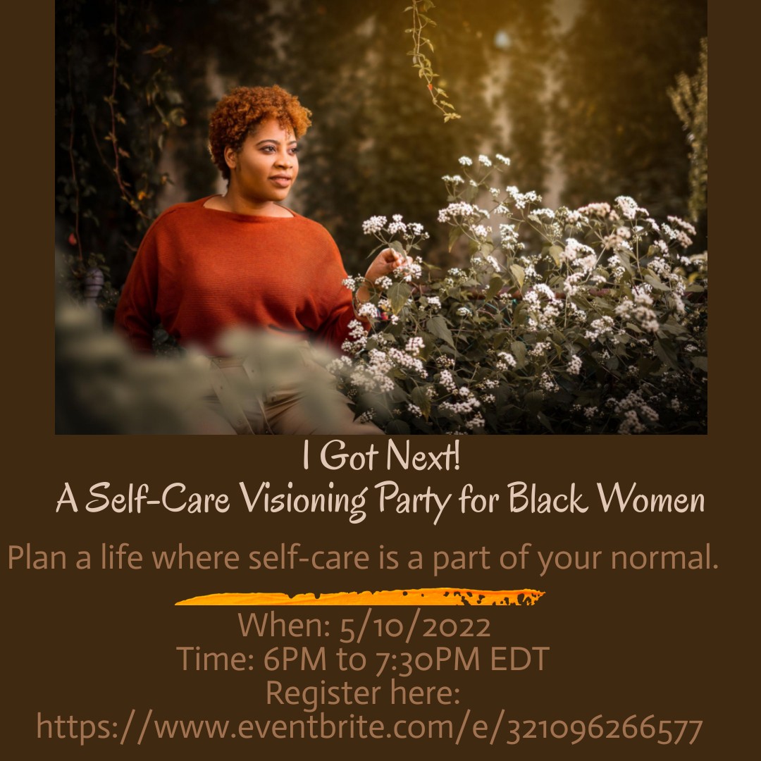 The Ministry of Black Women's Self-Care invites you to normalize self-care for Black women. If you are a Black woman who is on your self-care journey, don't just talk about self-care. Begin to plan for it!
https://www.eventbrite.com/e/321096266577
#normalizeselfcareforblackwomen
#SelfCareistheNewNormal
#TheMinistryofBlackWomensSelfCare