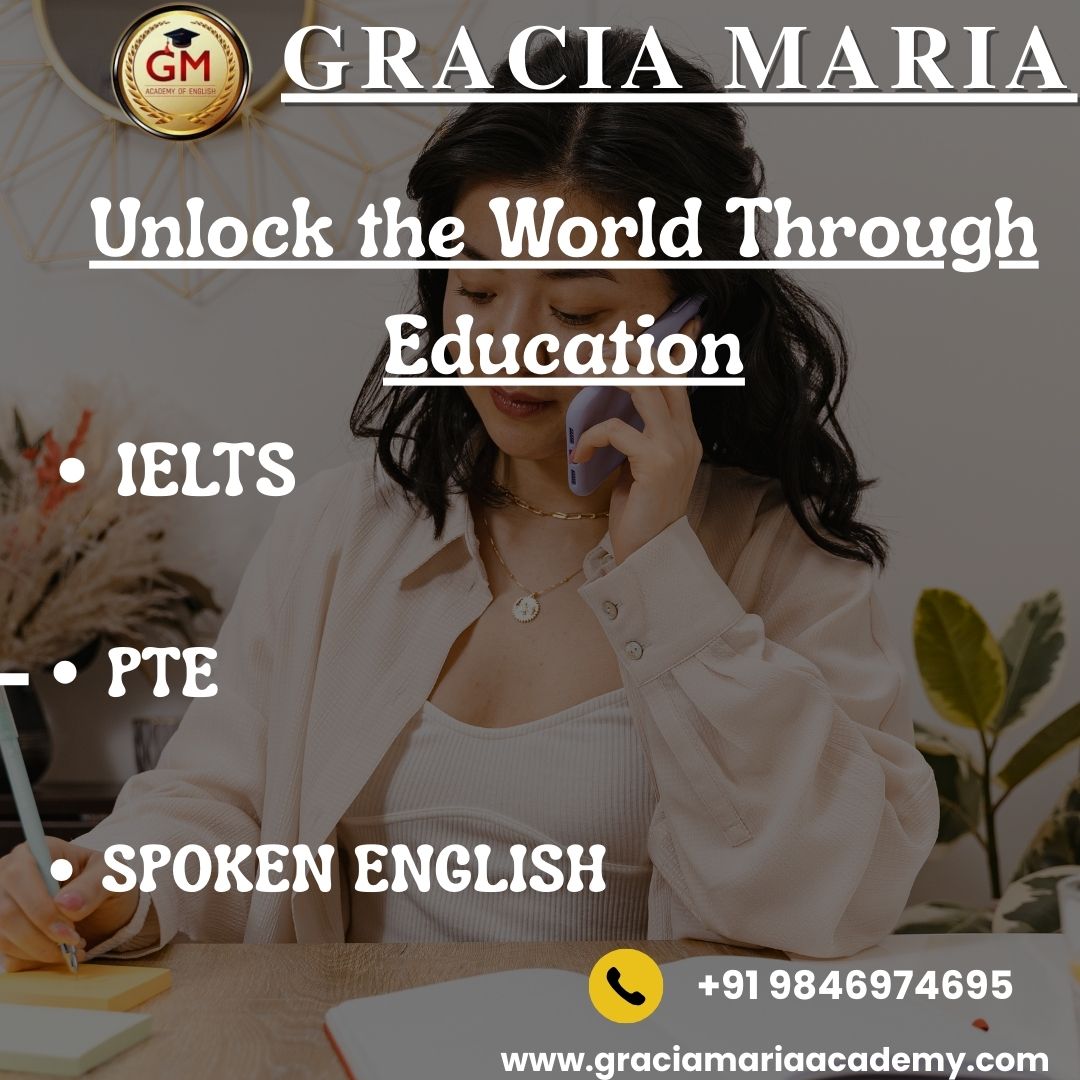 🌟What We Offer:
Tailored coaching for PTE, IELTS, Spoken English
Expert faculty with years of experience Comprehensive study materials and strategies
Modern learning techniques for faster success
♦️Location: Gracia Maria Academy of English, C3 Square, Near Navya Bakers, Above Metro Fashions, TB Junction, Angamaly