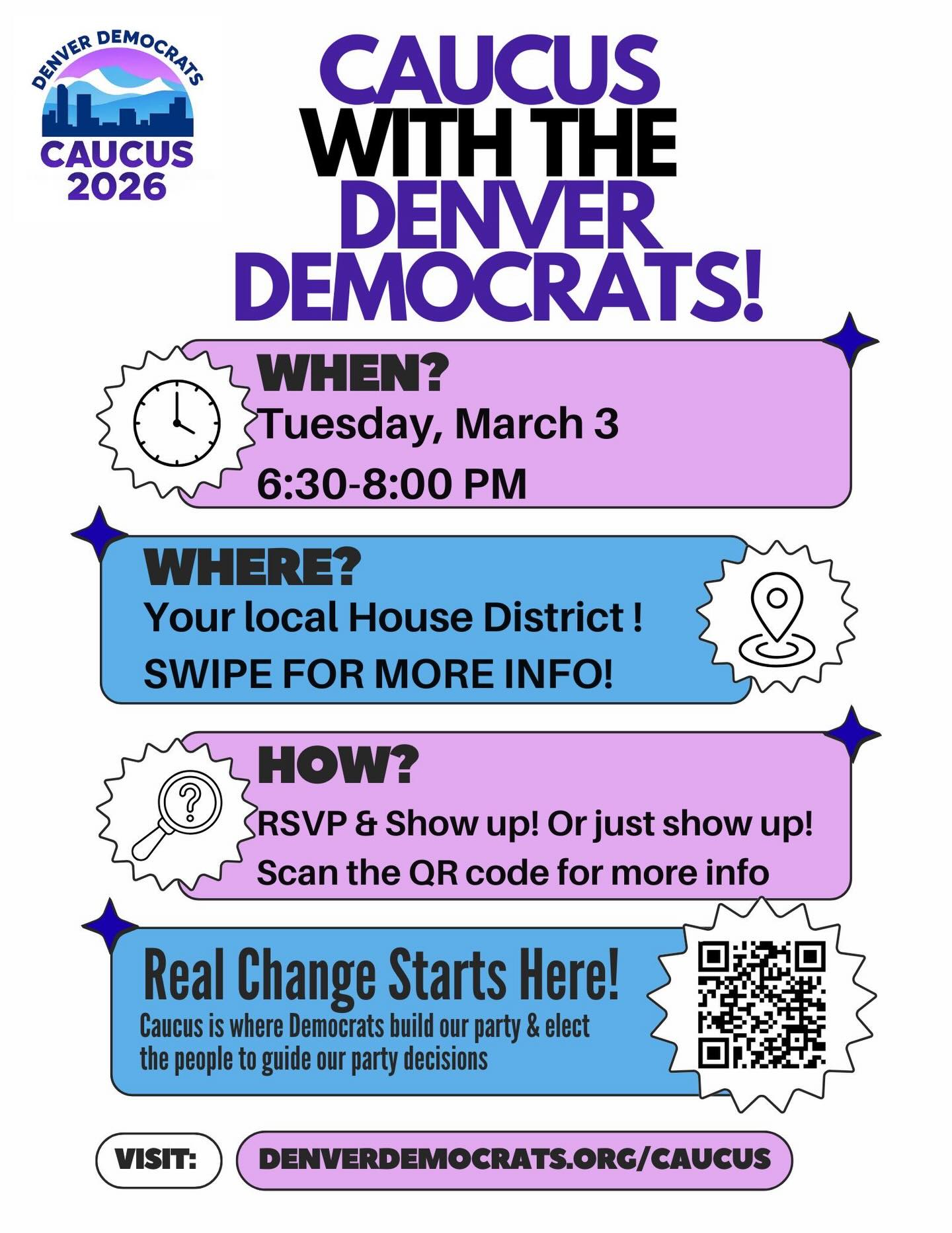Caucus is fast approaching! Make sure you know where you’re supposed to be on Tuesday March 3rd!
Every House District in Denver has unique caucus locations so be sure to check where yours is! HD5 & HD6 have 2 locations! See you at caucus!