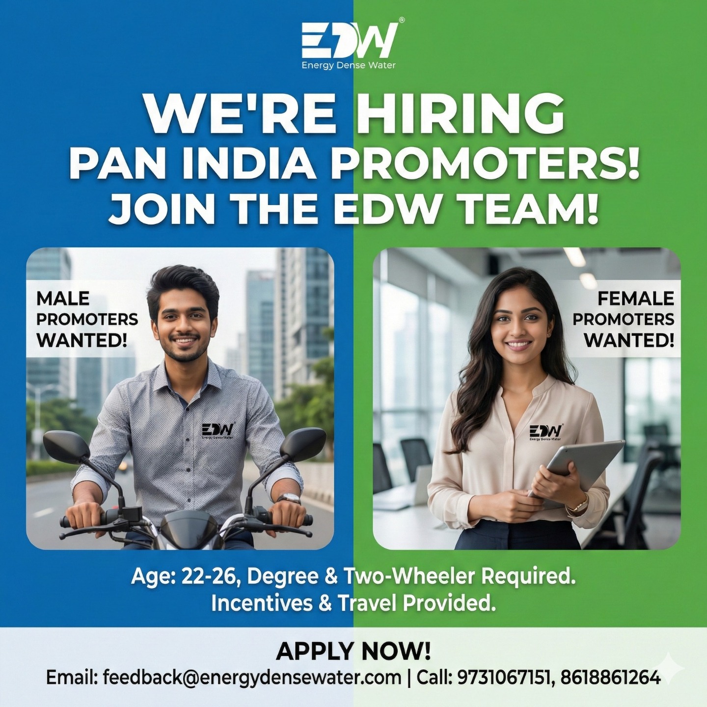 We’re Hiring Pan-India Promoters!
Join the EDW (Energy Dense Water) team and be part of a fast-growing brand.
If you’re confident, energetic, and ready to represent a premium product — we want you!
✔ Incentives & travel provided
✔ Growth opportunities
✔ Pan-India openings
📩 Apply now: feedback@energydensewater.com
📞 Call: 9731067151 | 8618861264