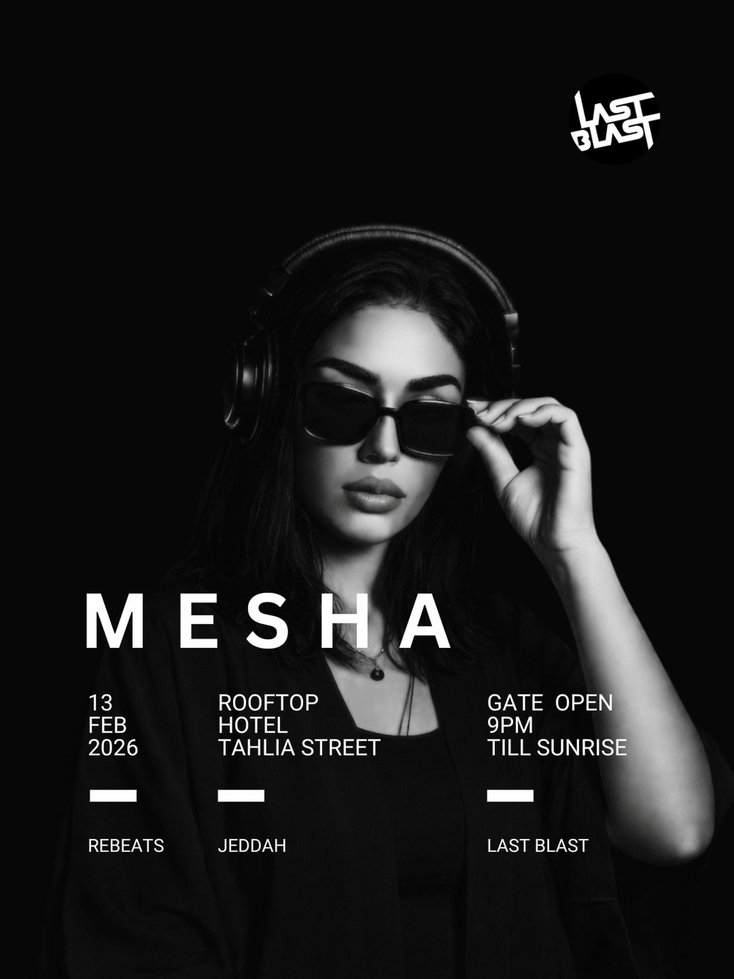 REBEATS VALEN’TIME EDITION - Friday 13th February
ROOFTOP - Tahlia Street - HOTEL
Link in bio @lastblastsa page for registration
Smooth.Flow.Vibe
@dj_meshaa