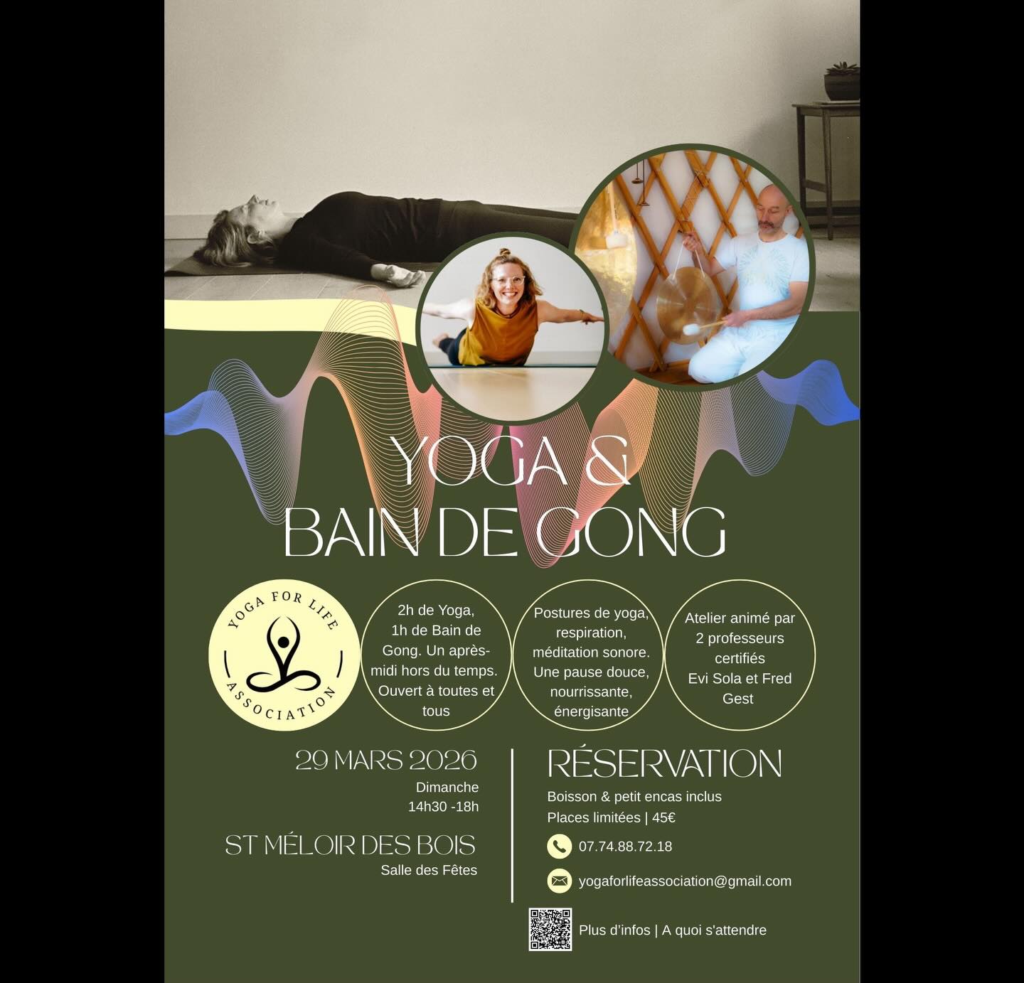 2h de Yoga + 1h de Bain de Gong =Un après-midi hors du temps.
Ouvert à toutes et tous. Une pause douce, nourrissante, énergisante.
Postures de yoga, respiration, méditation sonore.
Atelier organisé par association YOGA for Life de @stmeloirdesbois , animé par 2 professeurs certifiés Evi Sola @evisolayoga et Fred Gest de @semilla_art_et_yoga
29 MARS 2026
Dimanche 14h30 -18h
Saint méloir des bois
Salle des Fêtes
Réservation | Places limitées | 45€
Boisson & petit encas inclus
07.74.88.72.18
yogaforlifeassociation@gmail.com