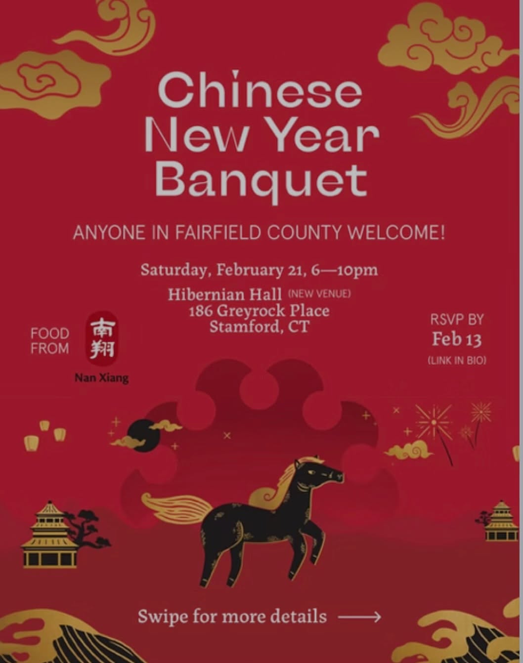 🐴✨ Ring in the Year of the Horse!
S.T.A.R is proud to partner with OCAFC for the Annual Lunar New Year Banquet — a night of traditional cultural performances, authentic cuisine, and the kind of community energy that makes this holiday truly magical.
Come celebrate, connect, and embrace the traditions that bring us together —-with food from Nan Xiang!! . 🎊🥢 Fun for all ages!!!
📅 Saturday, February 21, 2026
⏰ 6PM – 10PM
📍 Hibernian Hall, 186 Greyrock Place, Stamford, CT
See the ticket information in post or the link in S.T.A.R’s bio here. Tag someone who needs to be there! 👇
#LunarNewYear #YearOfTheHorse #ChineseNewYear #OCAFC #StamfordCT #LunarNewYearBanquet #CulturalCelebration #CNY2026 #fairfieldcountyct