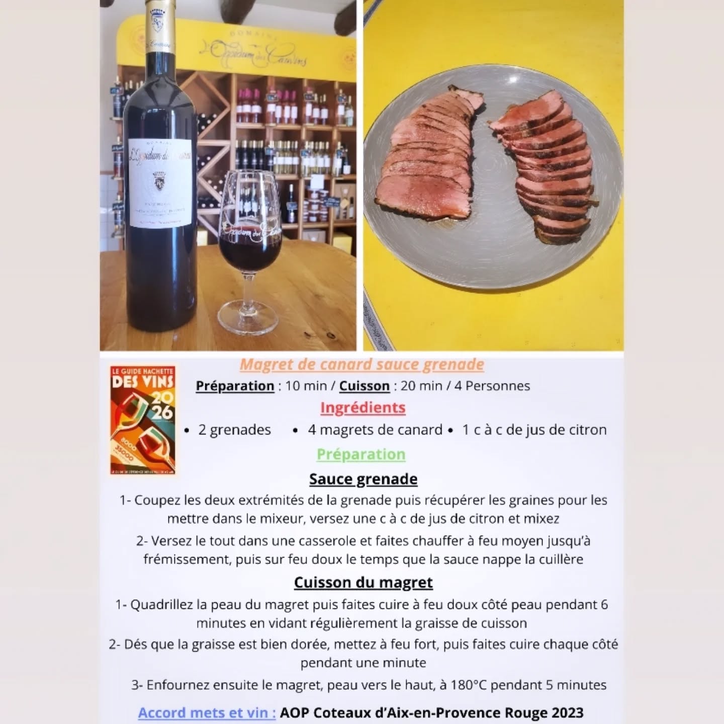 Chers Épicuriens,
Aujourd'hui, nous mettons en avant notre AOP Coteaux-d'Aix-en-Provence Rouge 2023, rentré dans le guide Hachette 2026. C'est un vin rouge tannique sur les fruits rouges et noirs, et des notes de réglisse.
Axel l'accompagne avec une viande de sa région natale, un magret de canard sauce grenade pour le côté fruité et acidulé.
Vous pouvez rajouter un peu de sucre selon vos goûts, pour casser l'acidité
A bientôt dans notre boutique 😄
#oppidumdescauvins #vin #accordmetetvin #recette #guidehachette