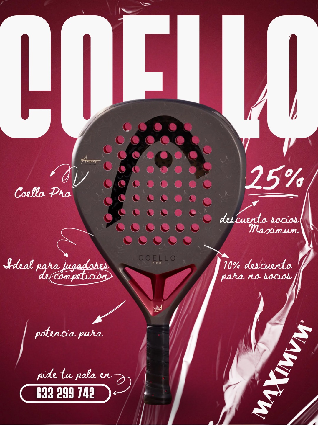 🔥🎾 HEAD COELLO PRO 2026 YA DISPONIBLE 🎾🔥
La pala más potente del año…
y solo en Maximum con DESCUENTO EXCLUSIVO 👀
👑 SOCIOS MAXIMUM:
👉 25% DE DESCUENTO 💥
🙌 NO SOCIOS:
👉 10% DE DESCUENTO
Una bestia de pala, edición 2026, para los que no se esconden en pista 😤🔥
📲 Haz tu pedido por WhatsApp:
633 299 742
Corre… que vuelan 🚀
