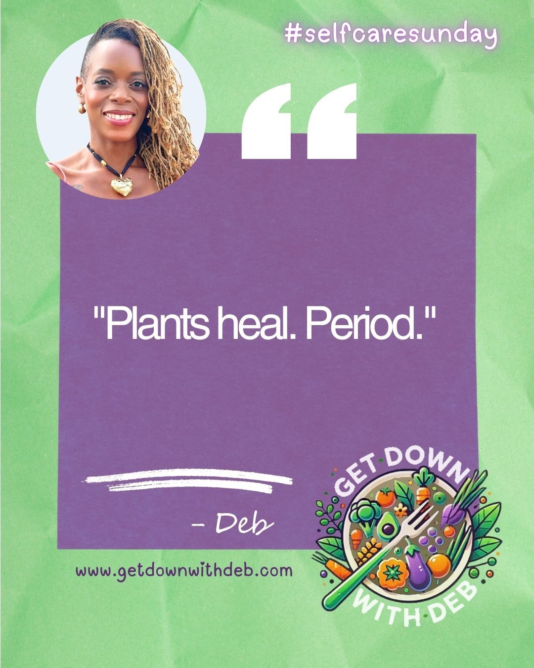 Check bio for upcoming Cooking Classes. Let’s get real about food, health, and the power of plants. What changes are you making this week? Share your thoughts below or tag someone who needs this reminder.
#GetDownWithDeb #FoodAsMedicine #PlantBasedHealing #EatToThrive #SelfCareSunday