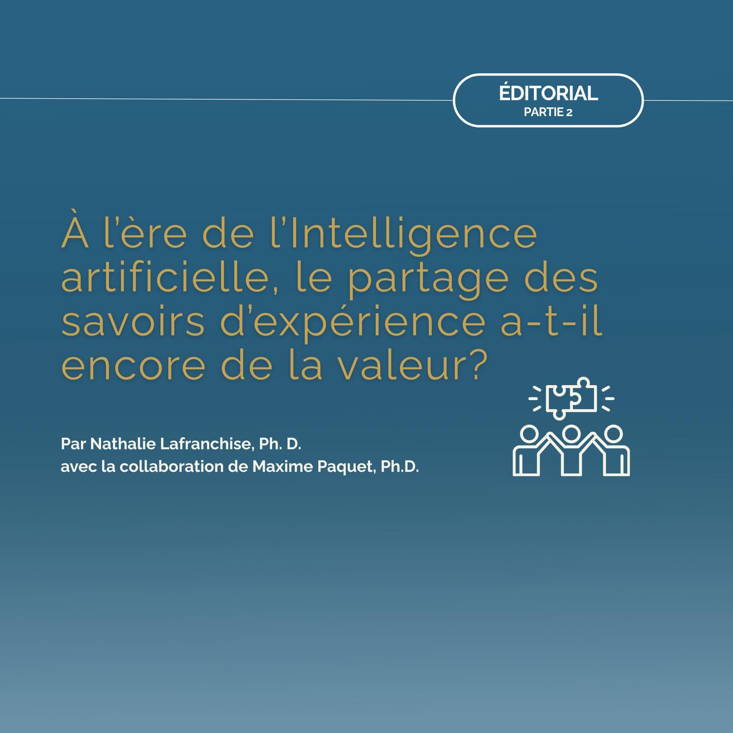 À l’ère de l’intelligence artificielle, le partage des savoirs d’expérience a-t-il encore de la valeur?
Et surtout… peut-il être remplacé par l’IA?
Dans cette deuxième partie de notre éditorial, nous poursuivons la réflexion sur ce qui rend l’accompagnement collectif — comme les groupes de codéveloppement professionnel — profondément humain et irremplaçable.
Par Nathalie Lafranchise, Ph. D., avec la collaboration de Maxime Paquet, Ph. D.
On a hâte de lire vos points de vue 💬