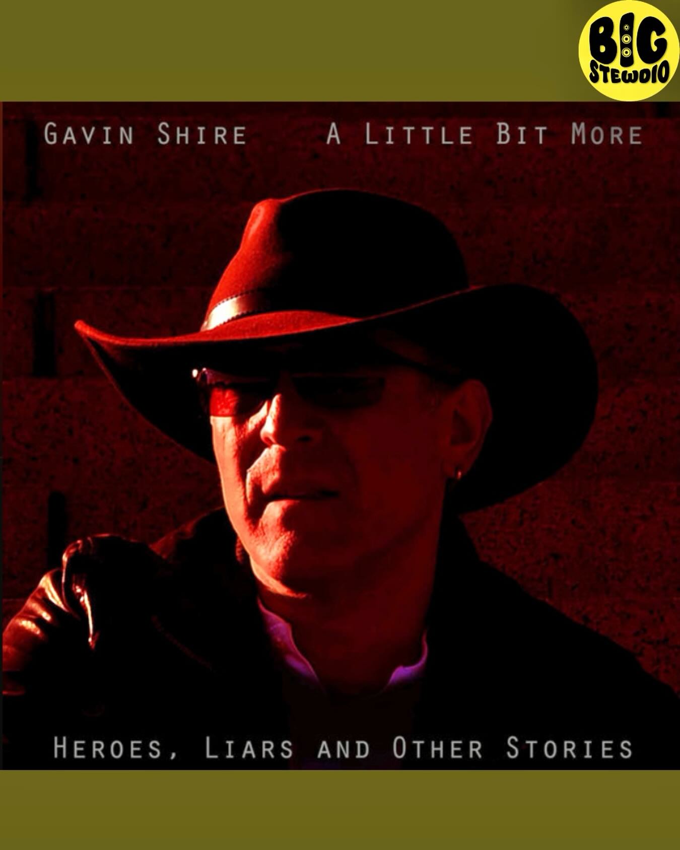 Next release from Big Stewdio is an album by US based artist Gavin Shire. I’m honoured that Gavin chose Big Stewdio to produce his second album which has now been released across all streaming platforms.
It’s called “A Little Bit More: Heros, Liars and Other Stories” and contains 11 amazing and varied songs. This has been the resuls of nearly 2 years hard work and I’m proud to have been part of the production process.
The track playing is “Big Lie” and will be the first single off the album.
Please like, listen and share
#independentartists #newmusic #newreleases #bigstewdio