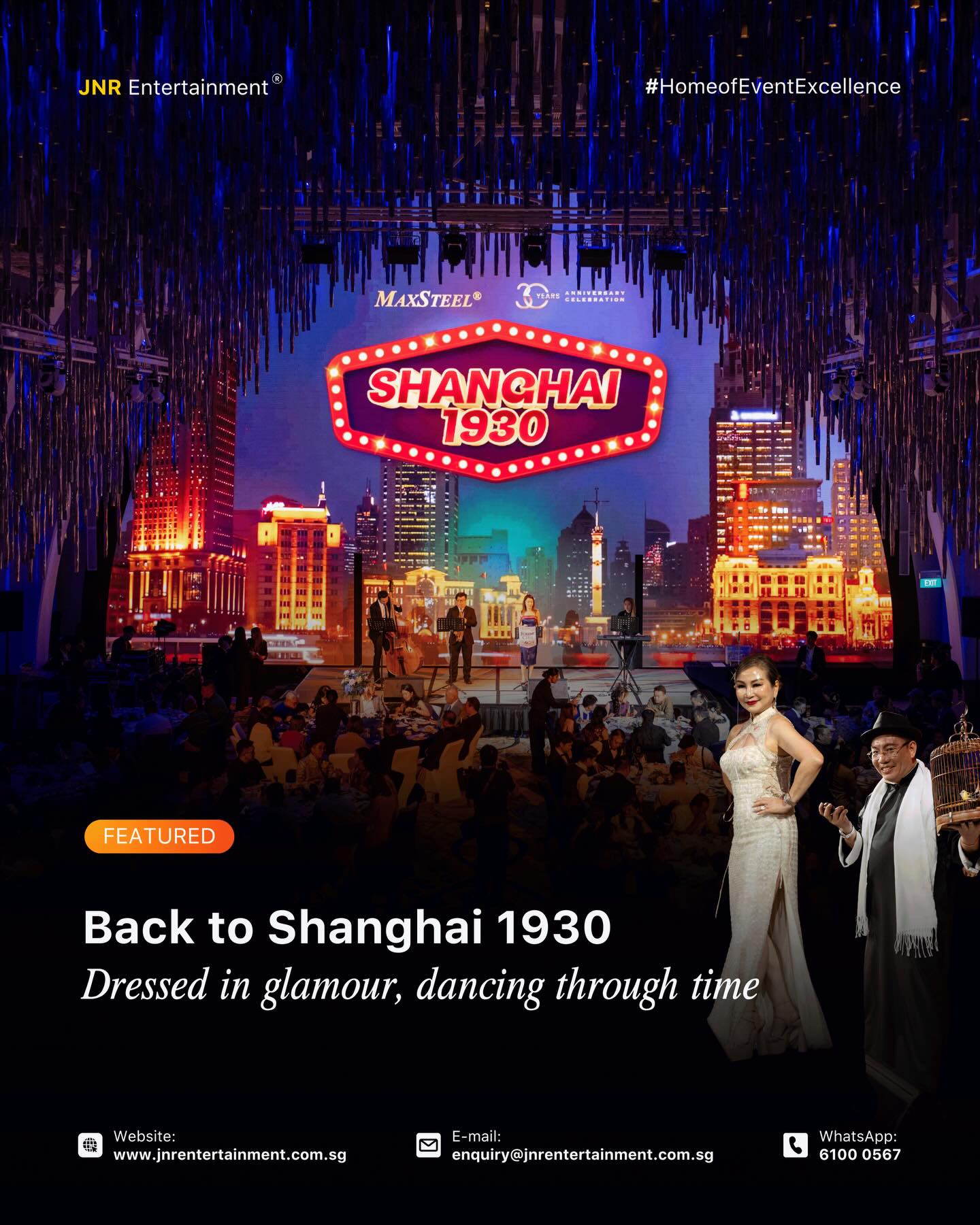 Maxsteel Dinner & Dance 2025 brought the golden era of Shanghai 1930 to life — a night filled with vintage glamour, dazzling lights, elegant silhouettes, and timeless celebration. From the rich décor to the refined atmosphere, every detail echoed the charm of old Shanghai.✨
✉️ enquiry@jnrentertainment.com.sg
📱 61000 567
🔗 www.jnrentertainment.com.sg
#EventManagementSingapore #FormalEvents #EventProduction #JNRentertainment #EventExperience