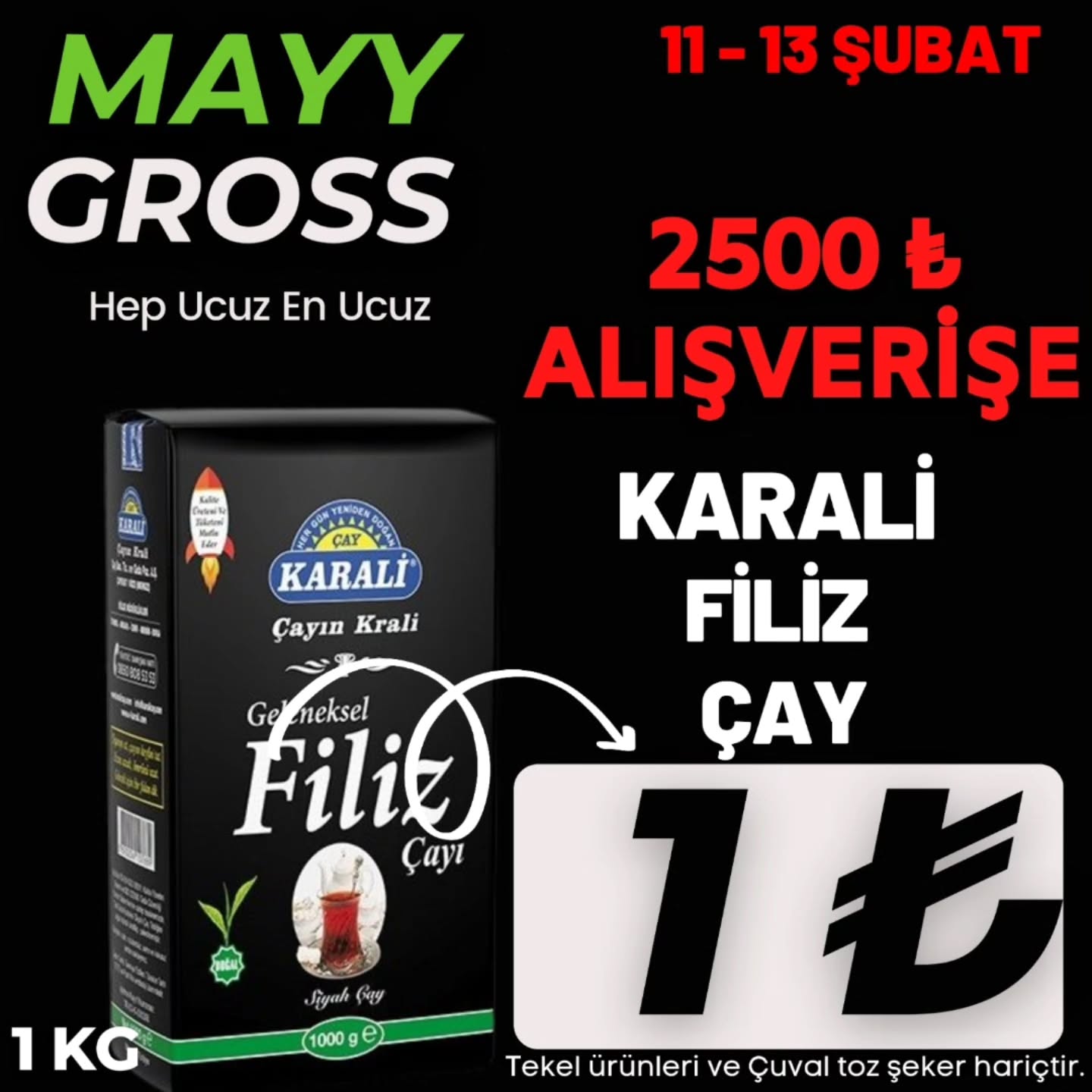 “11–13 Şubat’a özel!
2500 ₺ alışverişe Karali Filiz Çay sadece 1 ₺
Mayy Gross’ta fırsat kaçmaz.” kırşehir #kaman #manav #mucur#takipci