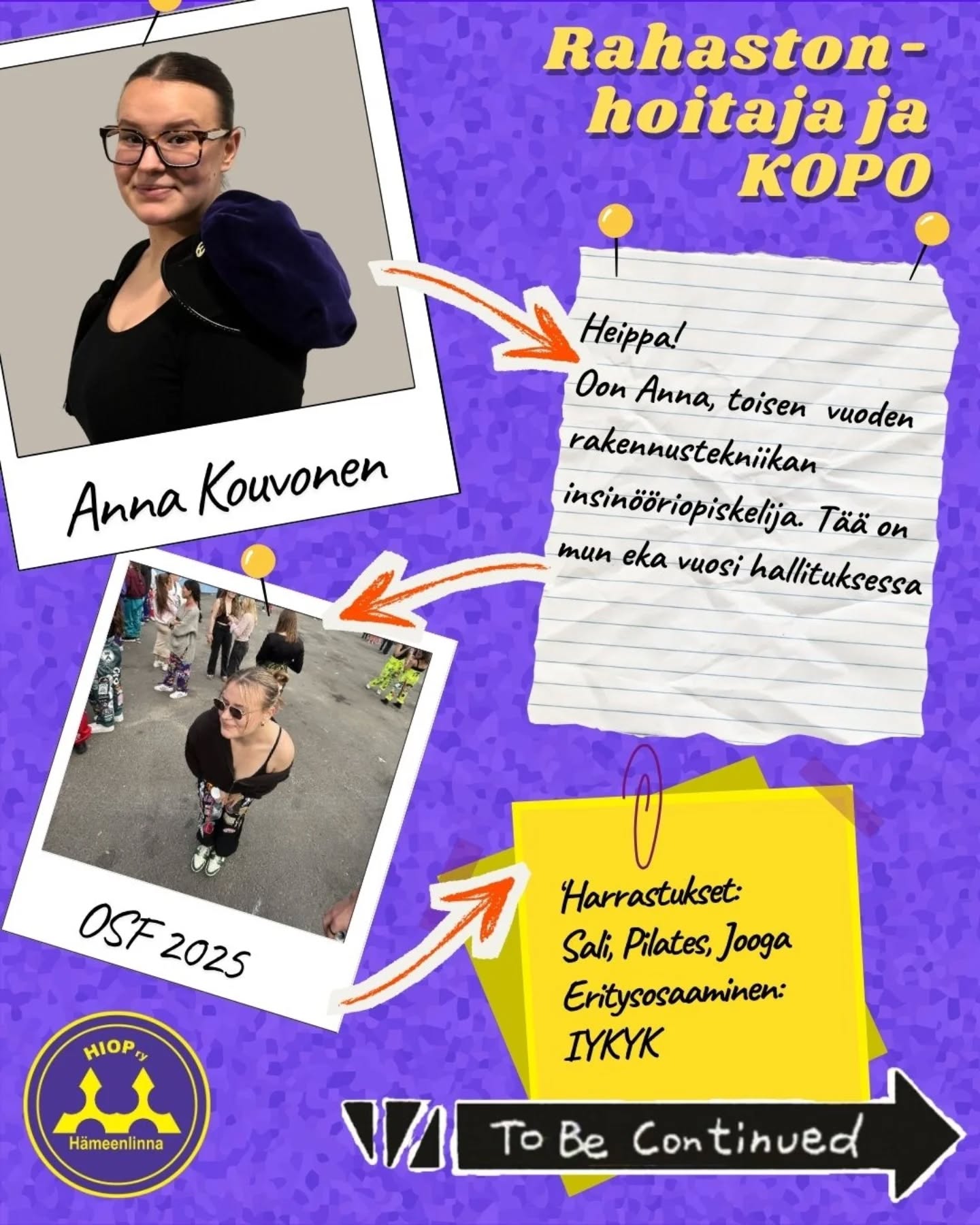2026🔥
Hallitusesittelyt / Board introductions
Rahastonhoitaja ja KOPO / Treasurer and educational policy
Anna Kouvonen