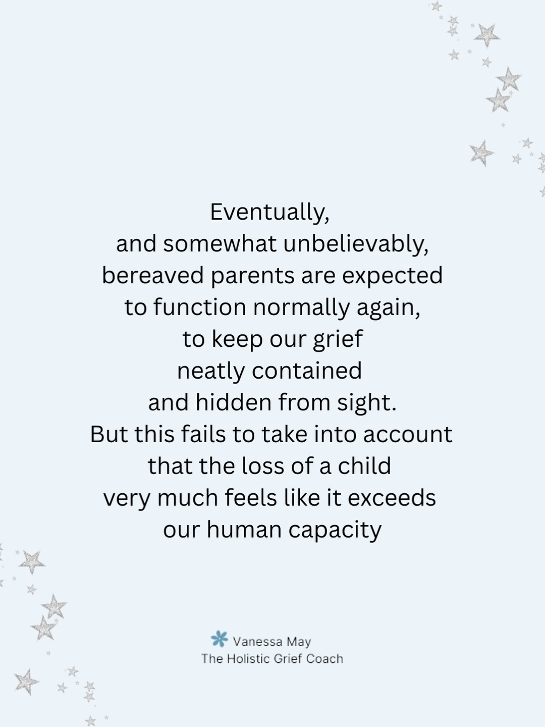 Losing your child is like no other grief. And often society doesn’t want to witness our loss because it’s every parents worst nightmare. Eventually we’re expected to function ‘normally’ even though what we now have to carry feels completely beyond our capacity. Even when the trauma of losing a child becomes a familiar ache, something in us has fundamentally changed forever. We build our capacity to carry our grief because we have no choice - but please never mistake this for us being okay.
If this post resonates, please share, save, like and follow 🤍
.
#childloss #bereavedparent #bereavedmother #griefsupport
