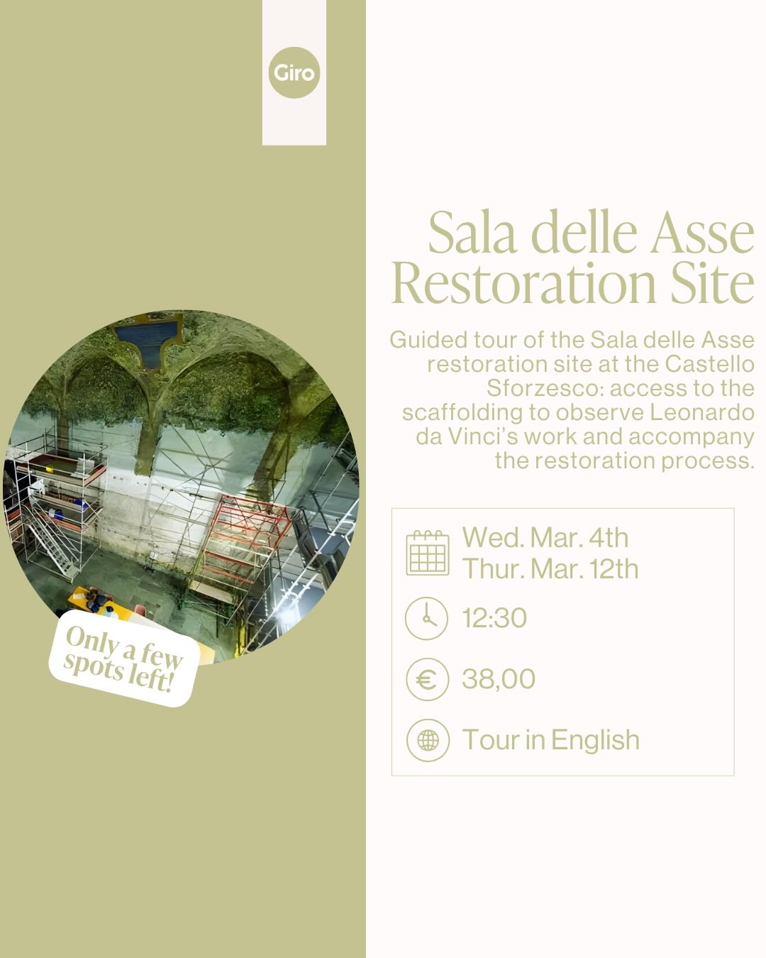 The Sala delle Asse opens exceptionally to the public during the final phase of its restoration for a guided visit at the Castello Sforzesco.
This experience grants access to the restoration site, allowing participants to climb the scaffolding and observe Leonardo da Vinci’s charcoal mural from just a few centimeters away. The visit is led by an expert guide and focuses on Leonardo’s techniques, his workshop, and the conservation challenges of one of Milan’s most significant artworks.
🗓 Dates:
Wednesday, March 4 (very few spots left)
Thursday, March 12 (sold out)
🕒 Time: 12:30 - 14:00
🎟 Very limited availability for March 4.
Reserve your spot via the link in our bio and experience Milan with Giro 🧡
#saladelleasse #leonardodavinci #guidedtourmilan
