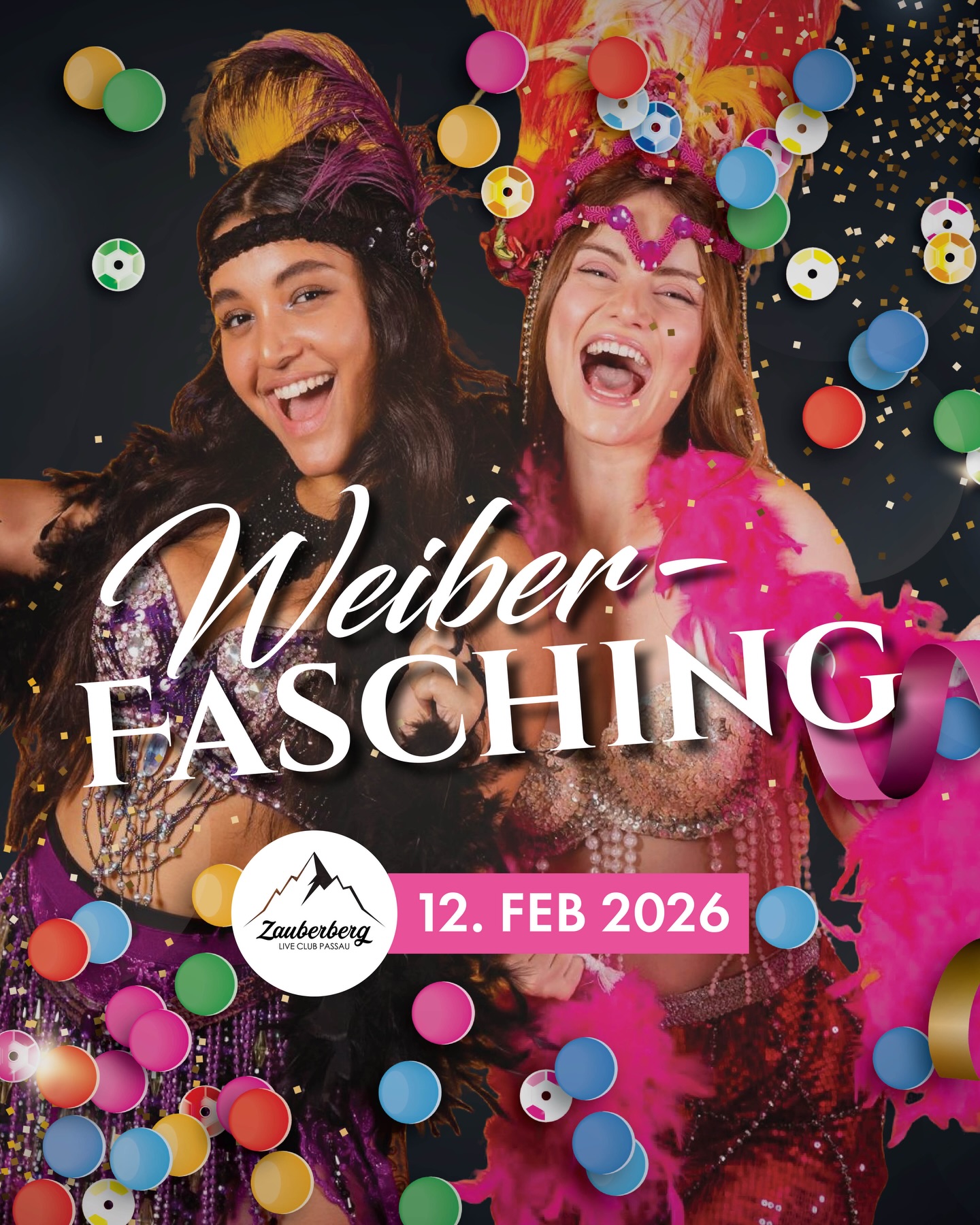 WEIBERFASCHING 🥳 Donnerstag, 12. Februar ab 21 Uhr • Einlass ab 16 Jahren
Weiberroas im Zauberberg!
Wir machen dem Unsinnigen Donnerstag alle Ehre!
Unsere DJanes Julianix & Brigi heizen euch ordentlich ein mit den besten Club Hits und euren liebsten Faschingssliedern zum Mitgröhlen und Abgehen! Wir freuen uns auf all eure kreativen Kostüme!
—
Beginn 21 Uhr
Abendkasse 5€
Gratis-Shot Erdbeerlimes für Kostümierte!
—
Einlass ab 16 Jahren von 21 bis 00 Uhr, ab Mitternacht 18+
Bleiben nach Mitternacht für Minderjährige nur in Begleitung eines Elternteils möglich, sogenannte „Mutti-Zettel“ werden nicht akzeptiert
Gültigen, amtlichen Lichtbildausweis mitbringen! (Personalausweis, Reisepass oder Führerschein)
Ein Foto des Ausweises ist nicht ausreichend
Weitere Fragen? Unsere FAQs sind zu finden unter www.zauberberg-passau.com/faqs