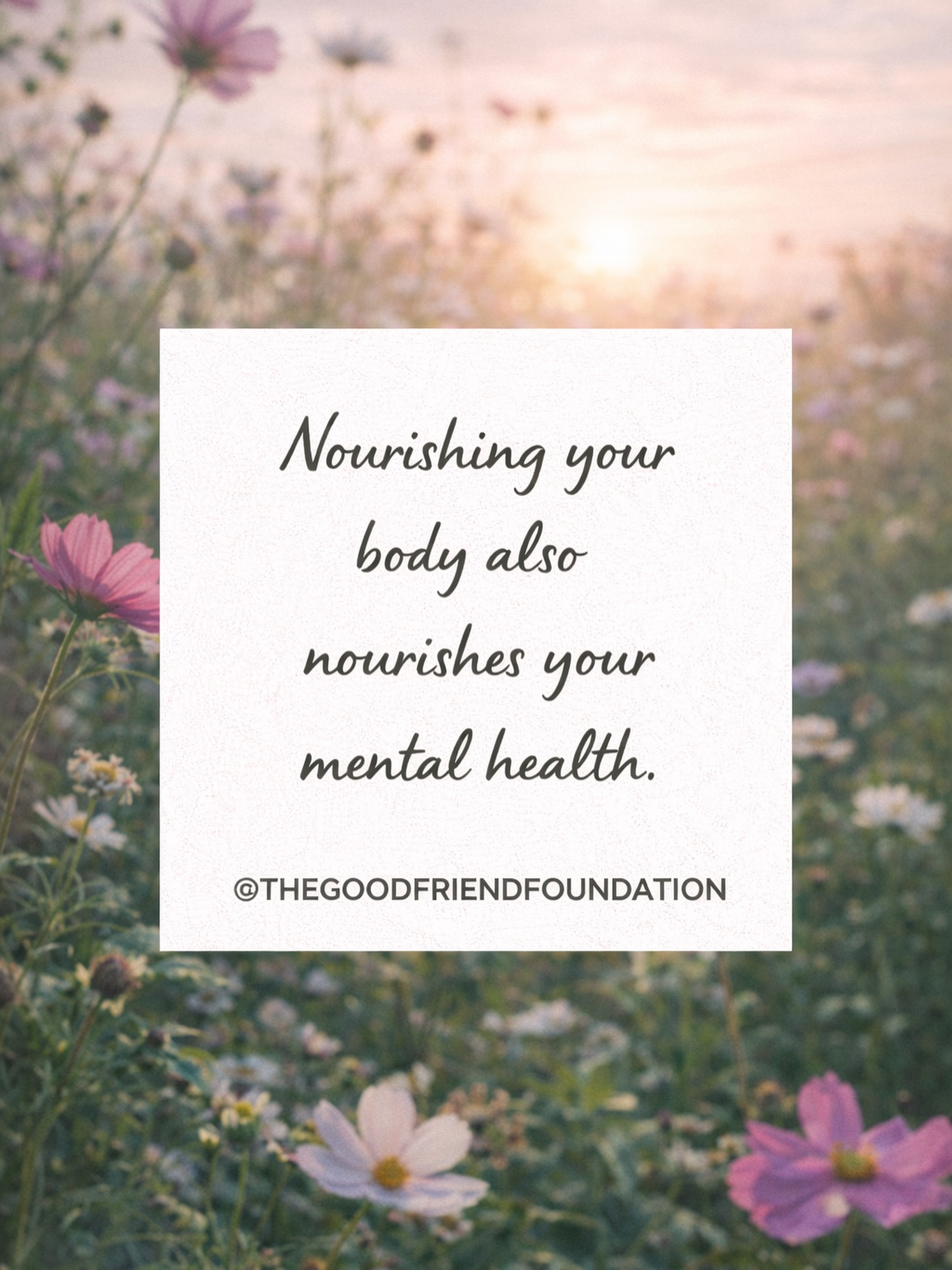 “Nourishing your body also nourishes your mental health.”
“Nutrir tu cuerpo también nutre tu salud mental”.