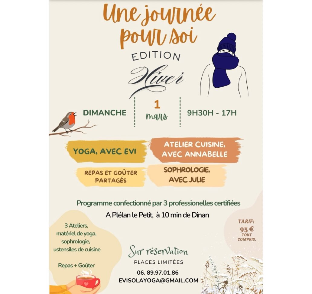 Tu te sens à court d’énergie, le corps fatigué, l’esprit submergé, le système nerveux saturé, ou peut-être que tu veux juste faire une pause, tu rêves de ralentir mais tu ne sais pas toujours comment?
Nous avons exactement ce qu’il vous faut. Il vous suffit d’investir une journée pour votre bien-être. On s’occupe de ton bien-être. Un jour hors du temps.
Aucun prérequis n’est nécessaire, est accessible à tous. Nous serons en petit comité pour prendre le temps de véritables échanges.
À quoi s’attendre : bienveillance, espace en sécurité, partage, humour, nourriture saine et délicieuse, calme, bien-être, détente, connexion avec soi-même et les autres…
Tu repartiras nourri(e) avec des outils pratiques et efficaces (Auto-massages, postures de yoga, respirations, relaxations et livret des recettes). Une invitation à prendre soin de soi, à te connecter avec bienveillance avec ton corps et à apaiser ton esprit à l’avenir.
Rechargez vos batteries émotionnelles et physiques avec professeur de yoga Evi Sola, une chef pâtissière Annabelle LeCointre et Sophrologue Julie Gesret à Plélan-le Petit, 10 mins de Dinan, 1 mars 2026 (9h30-17H)
Atelier Yoga et Méditation,
Atelier Cuisine- Préparation de repas et goûter gourmande
Repas
Atelier Sophrologie
Goûter gourmand