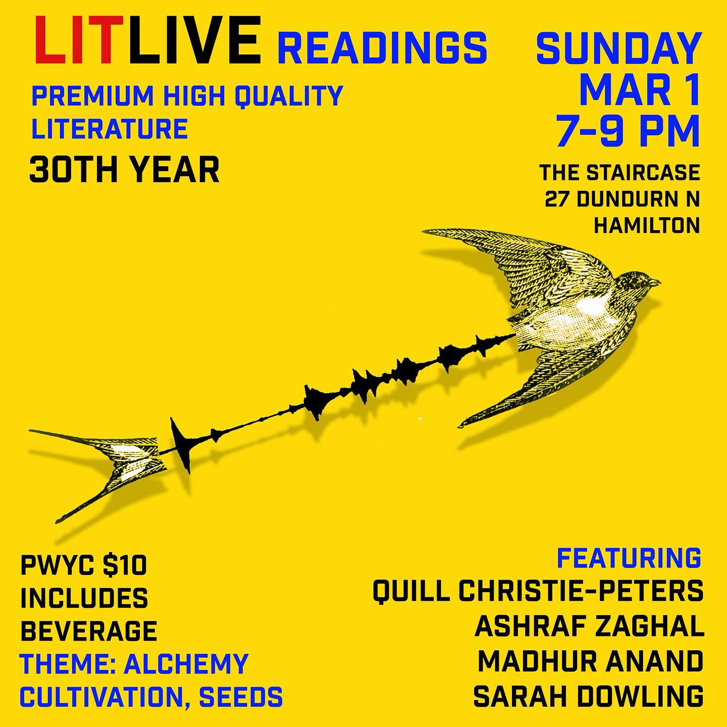 Join us for the MARCH LIT LIVE!! Featuring @raunchykwe @ashzgl @_madhur_anand @sarahmmmdowling 🎤📖🎤
MARCH 1, 7pm at @thestaircase
#hamont #readingseries #litlive #writingcommunity #canlit