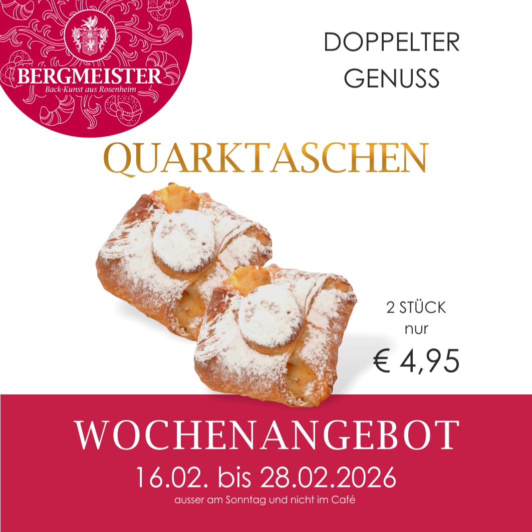 🌟 Neues Wochenangebot bei BERGMEISTER! 🌟
Lust auf was Süßes? 😋 Dann haben wir genau das Richtige für euch: Sichert euch 2 Quarktaschen für nur 4,95 €! 🎉 Ob zum Snacken zwischendurch oder als süße Belohnung – diese Köstlichkeiten sind ein Muss!
Das Angebot gilt bis zum 28.02. und in jedem BERGMEISTER Fachgeschäft. Und das Beste? Ihr könnt euch unser Angebot sichern, so oft ihr wollt! 🥳 Kommt vorbei und greift zu, solange der Vorrat reicht!
Wir freuen uns auf euren Besuch! 🍰❤️
Euer BERGMEISTER-Team
#bäckereibergmeister #bergmeister #leckerschmecker #handwerk #handwerkskunst #quarktaschen #QualitätDieÜberzeugt #angebot #wochenangebot #bäckerei #sparen #genuss #rosenheim #kolbermoor #stephanskirchen #schlossberg #wasserburgaminn #wasserburg #neubeuern #badfeilnbach #feilnbach #rohrdorf #thansau