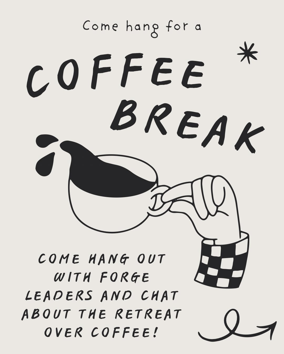 Interested in the Forge Retreat?! Come hangout with some of our leadership team! If you have a questions about Forge, need help filling out your staff application, or just want to grab a coffee, this is for you! Swipe to see where we will be on Thursday & Friday of this week! ☕️🥐☺️
See you there! Check the link in our bio to apply for staff today!