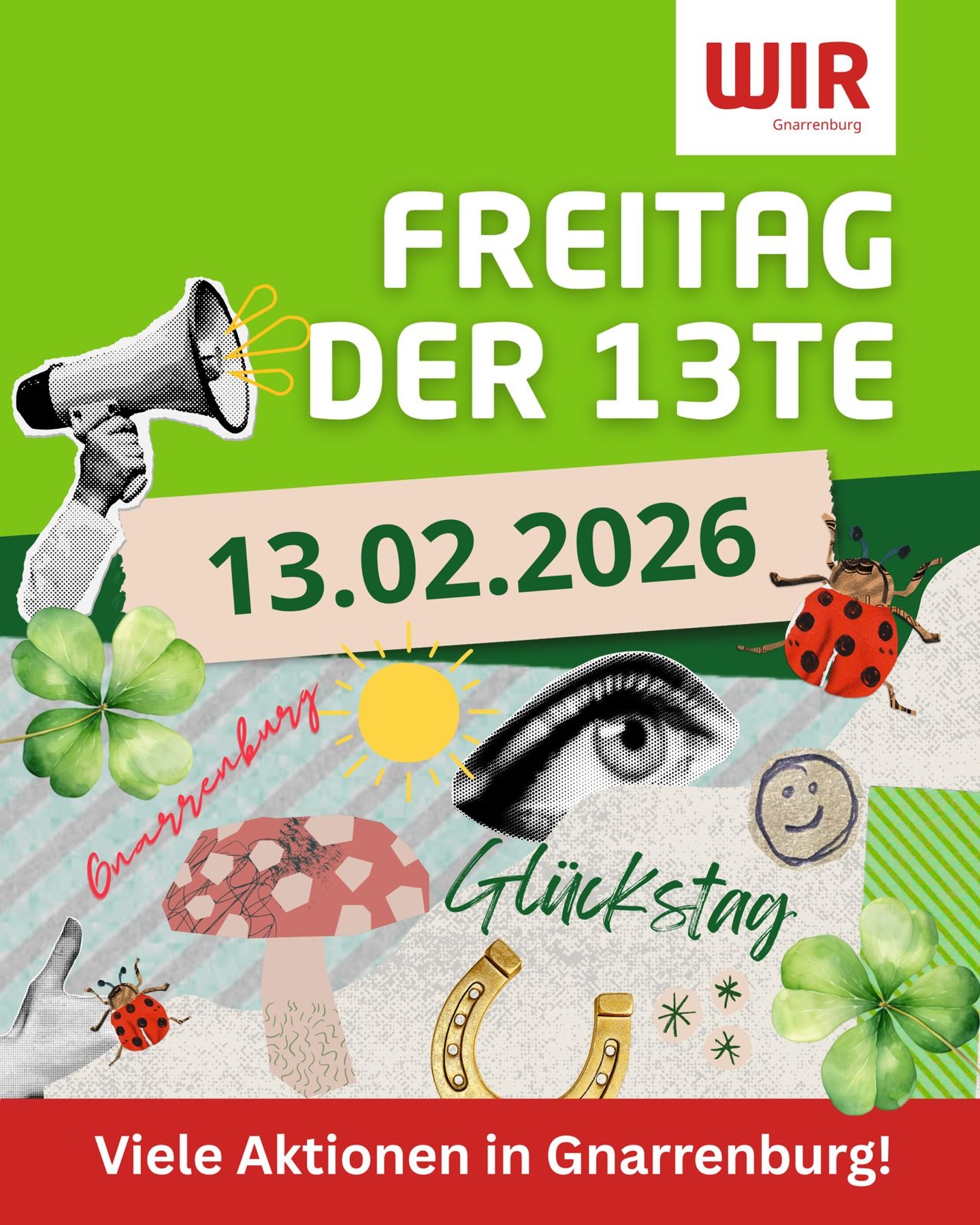 Glück statt Aberglaube – Freitag, der 13. ist unser Glückstag!
In Gnarrenburg heißt es wieder: Aktionstag mit 13 % und starken Angeboten bei unseren WIR-Betrieben.
Hier der Überblick:
Modehaus Schlüter @modehaus_schlueter
13 % auf alle Rotpreise (bis 14.02.)
Gewinnspiel im Eingangsbereich
Horstschäfer @horstschaefer_gnarrenburg
13 % Rabatt ab 50 € Einkaufswert
Werkverkauf Brillant @brilliantwerkverkauf
13 % auf alle Artikel zur Glückswoche
Raumgestaltung Neufeld @raumgestaltung.neufeld
13 % auf alles (13. & 14.02.)
Raiffeisen-Markt @raiffeisenmarkt_gnarrenburg
13 % auf das Sortiment (mit Coupon)
50 % auf Winter- und Restware
Rohde – Mein Landbäcker @baeckereirohde
13 % Glücksrabatt (13. & 14.02.)
Floradies @_floradies_
13 % auf Schnittblumen
Fahrschule Wenzel @fahrschule_wenzel
13 % auf den Grundbetrag (nur bei Online-Anmeldung)
Bremervörder & Osterholzer Anzeiger @anzeiger_verlag
13 % auf private Kleinanzeigen
Fleischerei Topp @topp_gnarrenburg
Schnitzel mit Bratkartoffeln (11–13 Uhr) – 6,13 €
Frühstückspaket – 13,13 €
Grünkohlpaket – 23,13 €
Fleischerei Gawehn @fleischerei_gawehn
Grünkohl-Paket – 15 €
Wienerle-Paket – 15 €
Klassiker-Paket – 15 €
Knipp – 13 €
Spanferkelessen ab 10 Uhr – 10,90 €
FruchtGenuss bei KaSa (an der Fruchtklappe) @fruchtgenussbykasa
3 Gläser für 10 € (statt 13,50 €)
Gültig bis 22.02.2026
Home of Nature RG @home_of_nature_rg
13% auf Dämmungen! Bis zum 23.2.26
Kontakt über unsere Homepage.
Viele Aktionen findet ihr zusätzlich in unserer Story.
Gemeinsam machen wir aus Freitag, dem 13., einen echten Glückstag.
#wirgnarrenburg #freitagder13 #gnarrenburg #wir #freitag