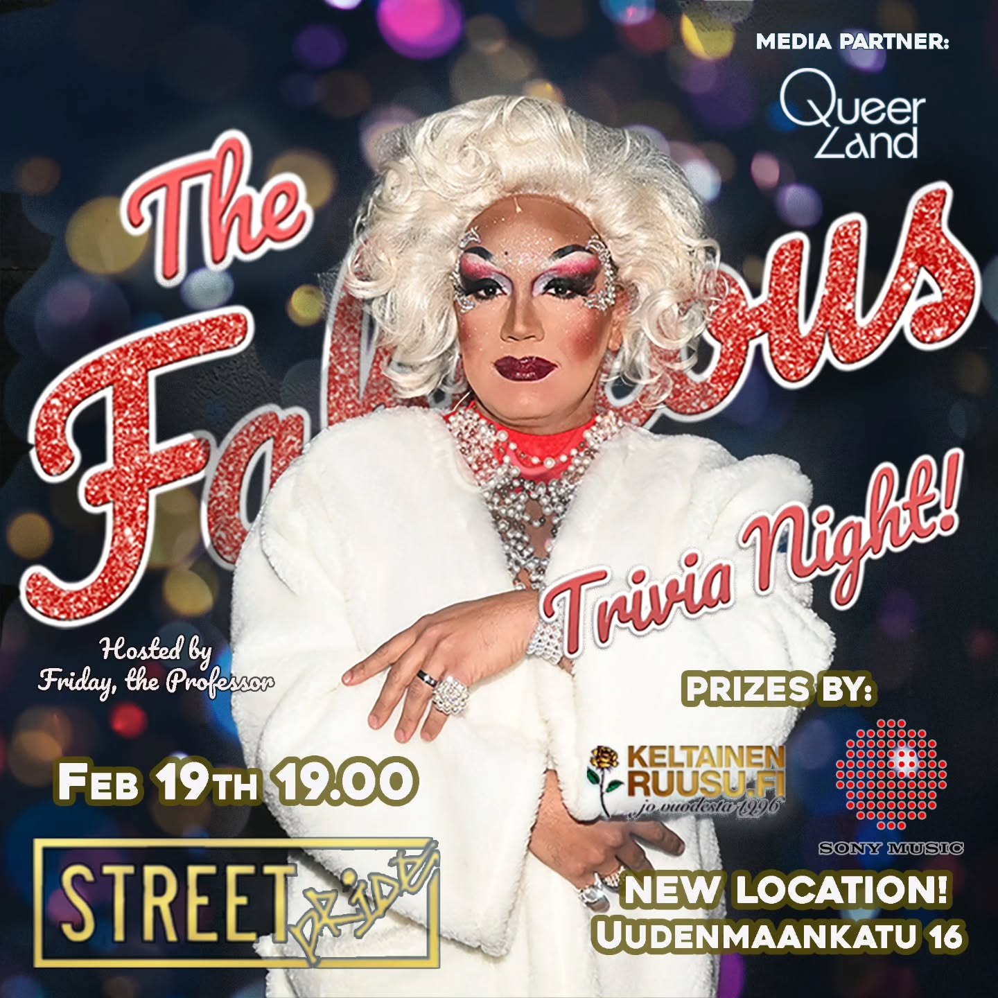 THE BEST Trivia Night experience in Finland is landing at @streetpridebar this week for its monthly edition, with tons of surprises, smiles and heat to keep you warm during this winter 🤗
Topics:
🍹 Drinks and Foods
📺 Streaming & TV: successful reality shows and series
✈️ Traveling: tourism, statistics and sightseeing sites
➗ Numbers: mathematics, statistics, and calculus
🎶 Pop Music: 2010-2020
February 19th 📍 @streetpridebar ⏰ 19:00
Prizes by @sonymusicfinland and @keltainenruusuofficial ⭐
Reservation highly recommended via fridaytheprofessor.com