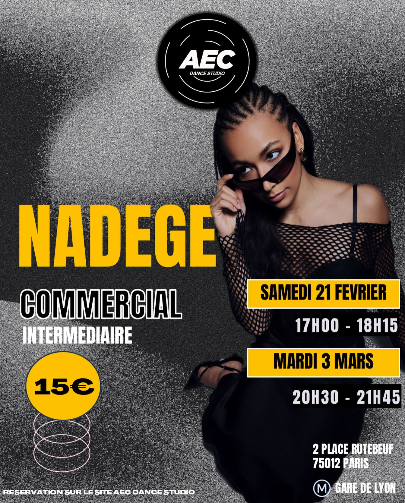 🌟COMMERCIAL CLASS AVEC NADEGE🌟
Niveau Intermédiaire
2 rounds:
Samedi 21 février à 17h
Mardi 3 mars à 20h30
Réserve ta place sur aecdancestudio.com
AEC DANCE STUDIO
2 place rutebeuf 75012 PARIS