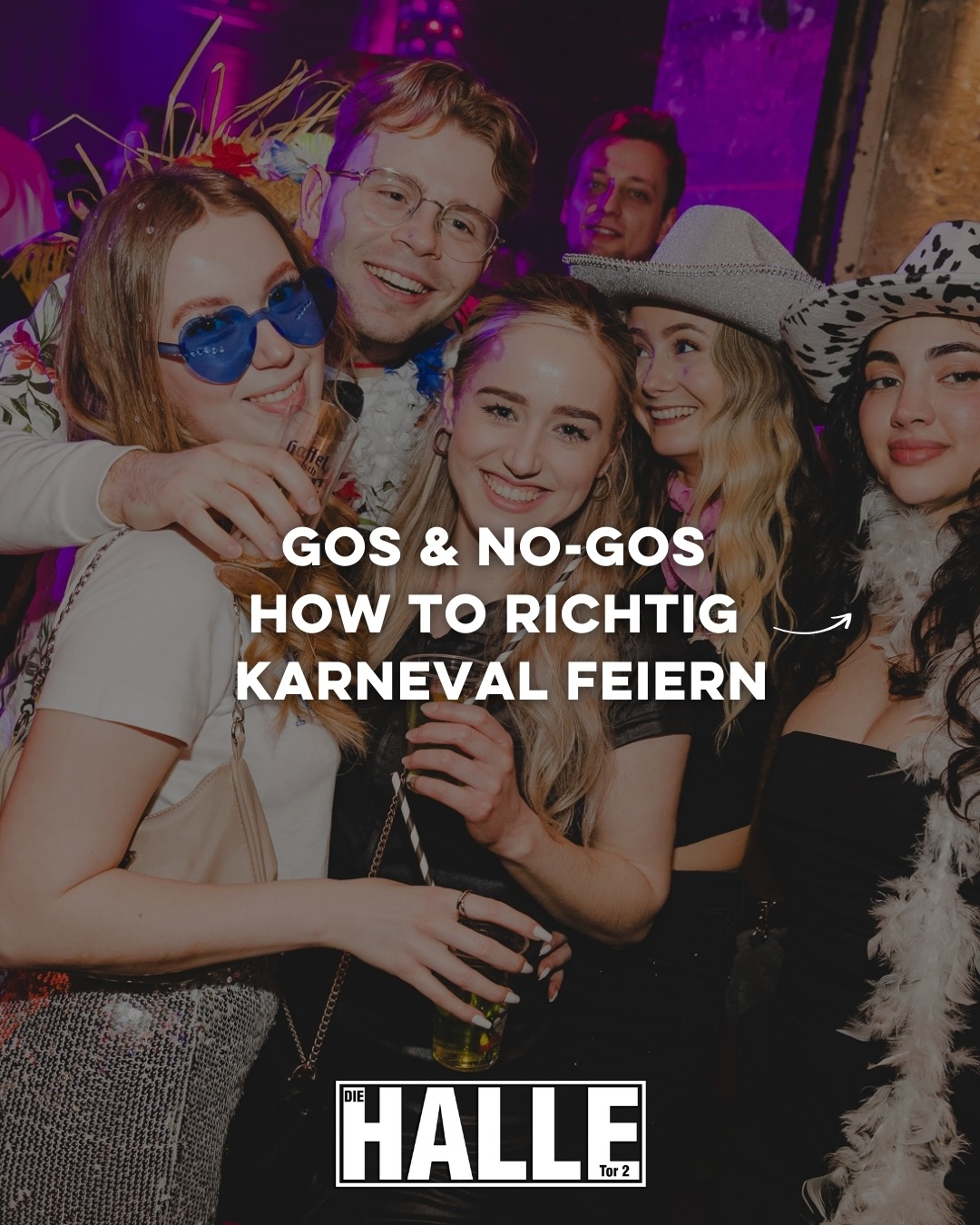 Unsere GOS & NO-GOS für die KARNEVALSTAGE🪩🍭🎉
Wir freuen uns riesig darauf, gemeinsam mit euch in den nächsten Tagen Karneval zu feiern und heißen alle Gäste Herzlich Willkommen in der HALLE Tor 2.❤️
Damit wir alle eine unvergessliche und vor allem sichere Zeit haben, gibt es bei uns einige NO-GOS, an die sich bitte alle halten müssen. Sie sind wichtig für eure Sicherheit und eine entspannte Stimmung für alle.🫶🏼
…denn dann steht einer legendären Karnevalszeit nichts im Weg 🥳
Vielen Dank für euer Verständnis und eure Mithilfe.
Wir freuen uns auf euch.✨
Kölle Alaaf, ihr Jecken!🪅🪩🍾
