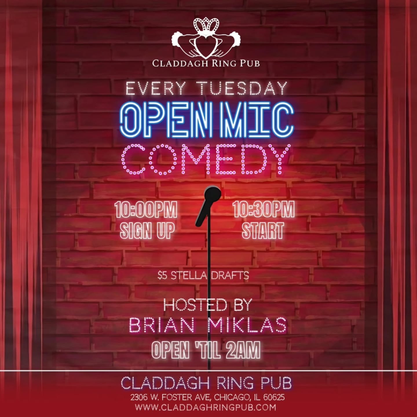 Join us every Tuesday at 10PM for Open Mic Comedy. Hosted by Brian Miklas.