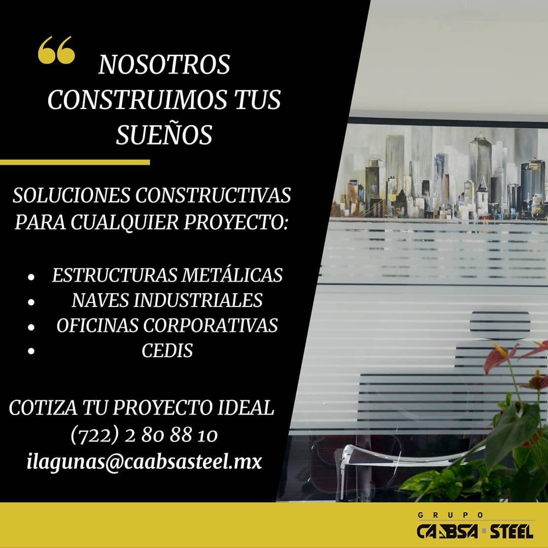 Caabsa Steel México sumándose a tus proyectos 👷🏻♀️👷🏻♂️🏗