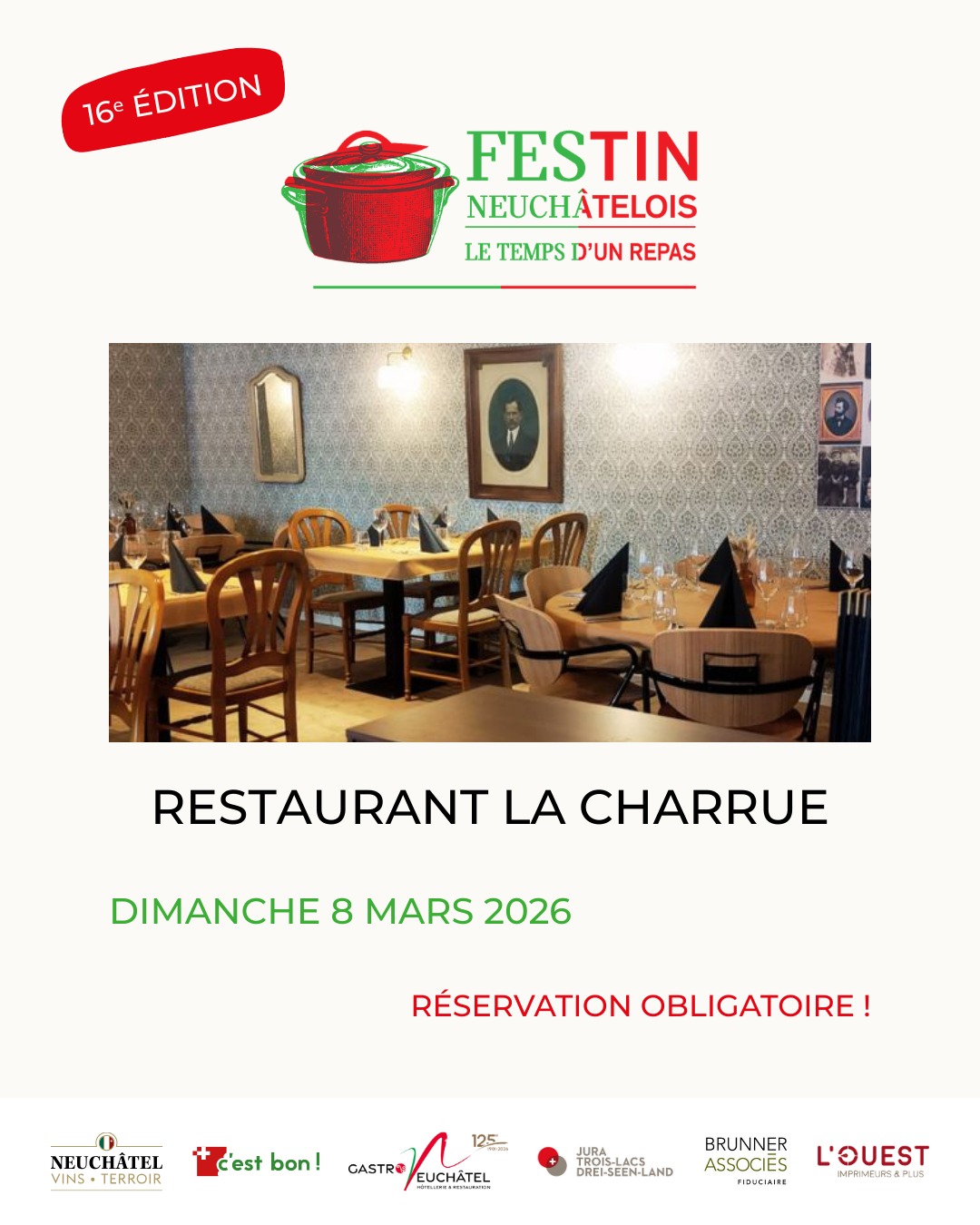 Le Festin neuchâtelois vous donne rendez-vous à La Charrue !
Le restaurant La Charrue vous ouvre ses portes le dimanche 8 mars 2026 à 12h pour un menu spécial mettant à l’honneur le terroir neuchâtelois.
🎭 Le repas sera animé par le Fou du Roi Zébulus
📍 Route de la Côtière 14, 2063 Vilars
📞 Réservation obligatoire au 032 852 08 52
Les places étant limitées, n’attendez plus pour réserver !
🔗 Tous les restaurants partenaires sont à découvrir sur le site du Festin neuchâtelois – lien en bio
#FestinNeuchâtelois #TerroirNeuchâtelois #LaCharrue