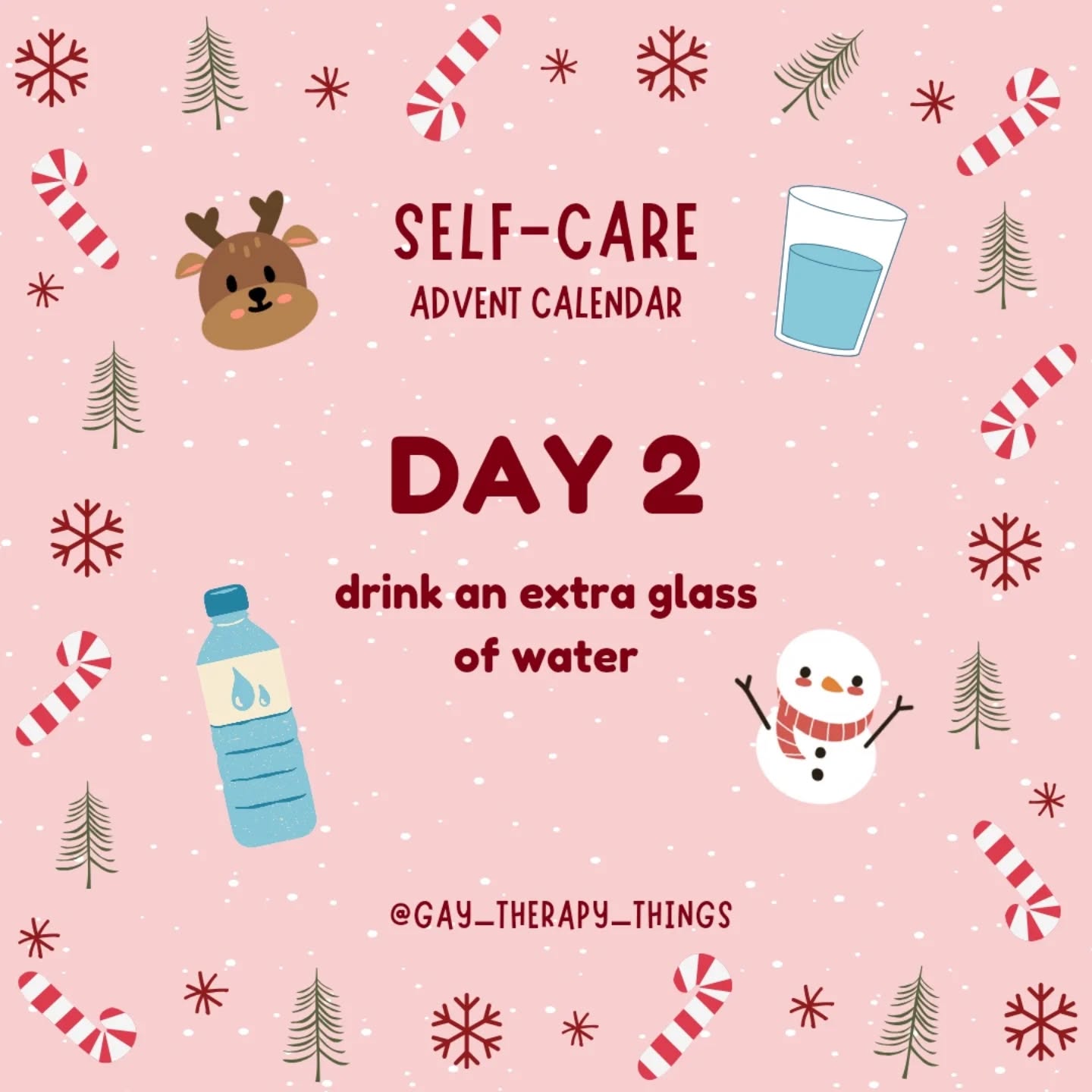 day 2! drink an extra glass of water than you normally do ð§ (it's okay if your normal is zero!)
#therapistsofinstagram #adventcalendar #selfcare #selfcareadvent