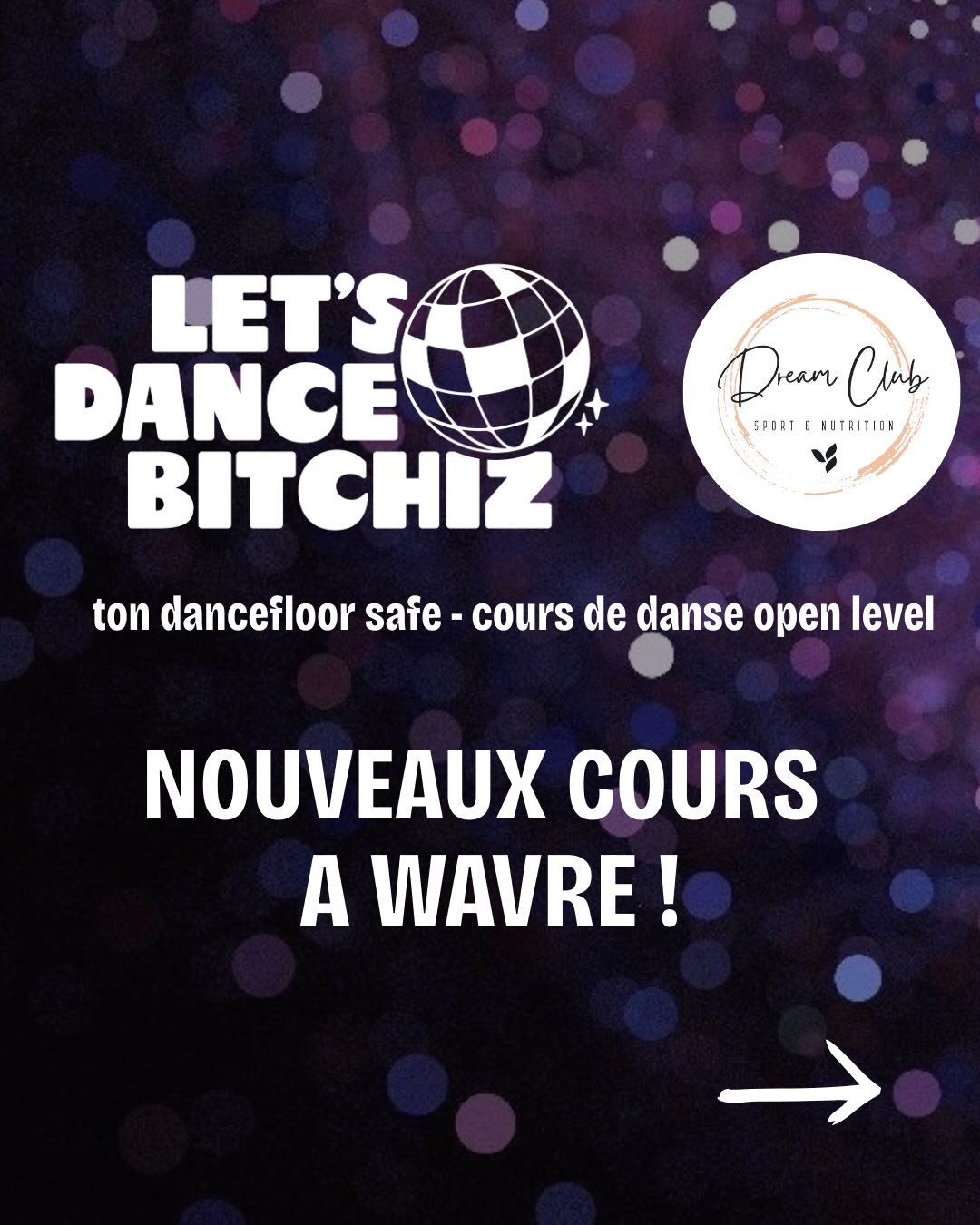 Mes BW Bitchiz vous êtes où ???? On se retrouve les lundis soir à partir du mois de mars pour enflammer le dancefloor du @dreamclub_wavre ✨💞🪩
Inscriptions obligatoire sur www.letsdancebitchiz.com 🌞
