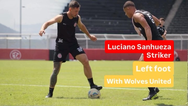 Luciano Sanhueza, 🌟brilliant left footed striker is ready for the next move and score more goals ⭐️🐺#movingforward