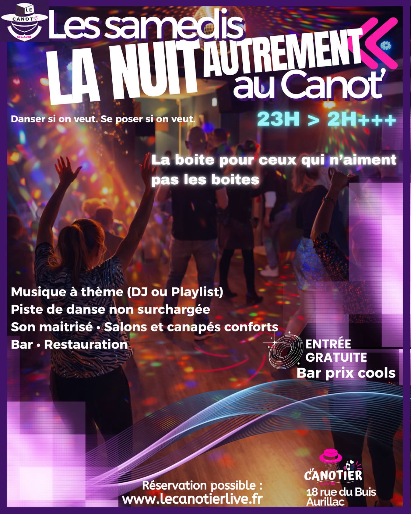Tu n’aimes pas les boîtes.
Le bruit.
Les prix absurdes.
Les gens collés-serrés.
Bonne nouvelle :
nous non plus.
Le samedi au Canot,
c’est la boîte pour ceux qui n’aiment pas les boîtes.
👉 Entrée gratuite
👉 Des prix cools au bar
👉 Une piste pour danser sans être écrasé
👉 Du son présent, mais maîtrisé
👉 Des salons et des canapés pour se poser
👉 Bar & restauration toute la nuit
🎶 Musique à thème chaque semaine
(DJ ou playlist, selon les soirées)
🕚 23h → 2h+++
(et plus si affinités 😉)
Ce samedi,
c’est exactement comme d’habitude au Canot.
Sauf que c’est la Saint-Valentin.
🍽 En début de soirée,
il y a un dîner spécial pour ceux qui le souhaitent
(quelques places encore disponibles).
🎧 DJ ce samedi
🎶 Musique généraliste – des années 80 à aujourd’hui
Ensuite, la nuit continue.
Comme toujours.
Avec ou sans Valentin. Juste bien ensemble.